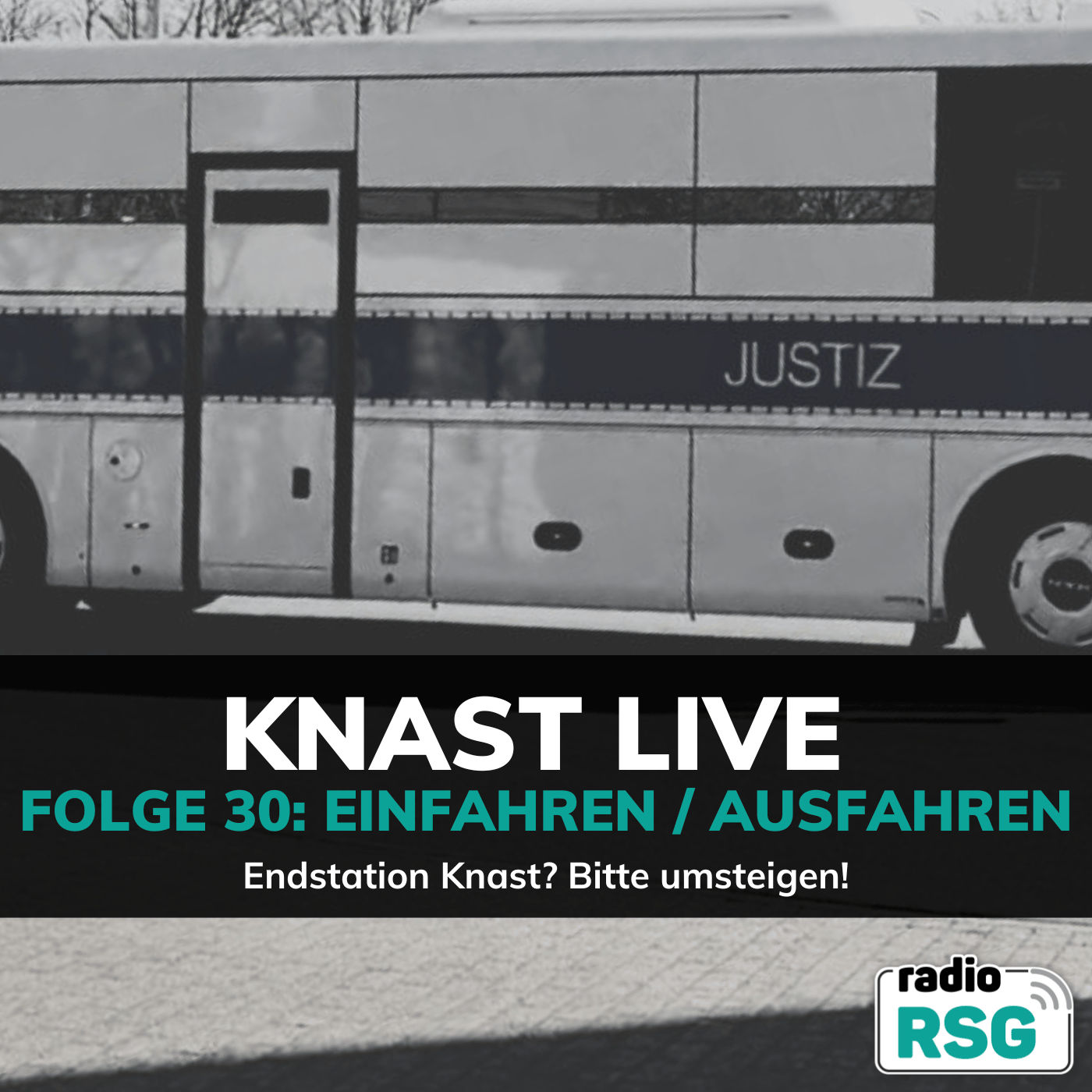 Einfahren / Ausfahren - Endstation Knast? Bitte umsteigen!