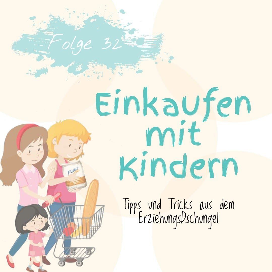 Einkaufen mit Kindern