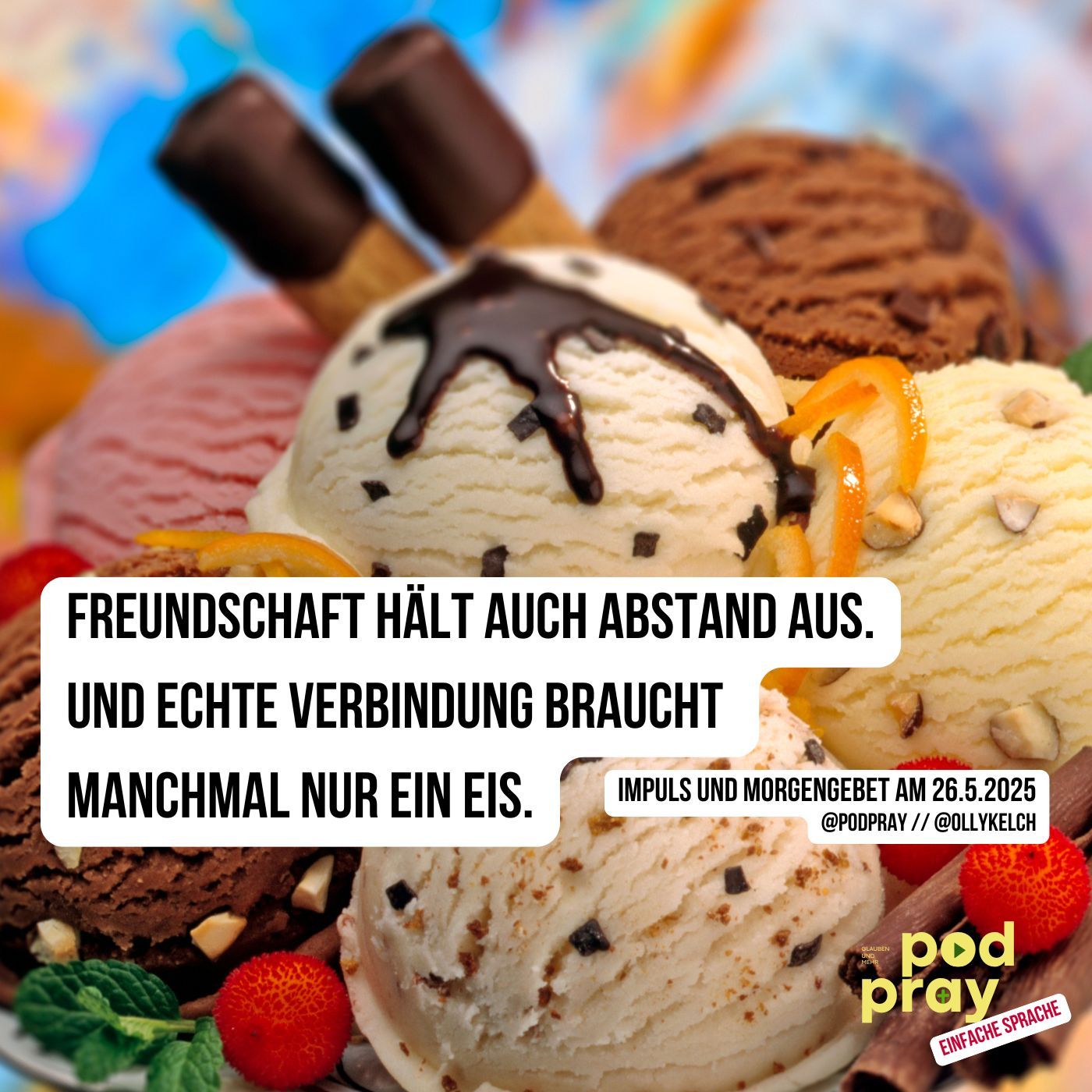 Eis und Freundschaft (26.5.2025)