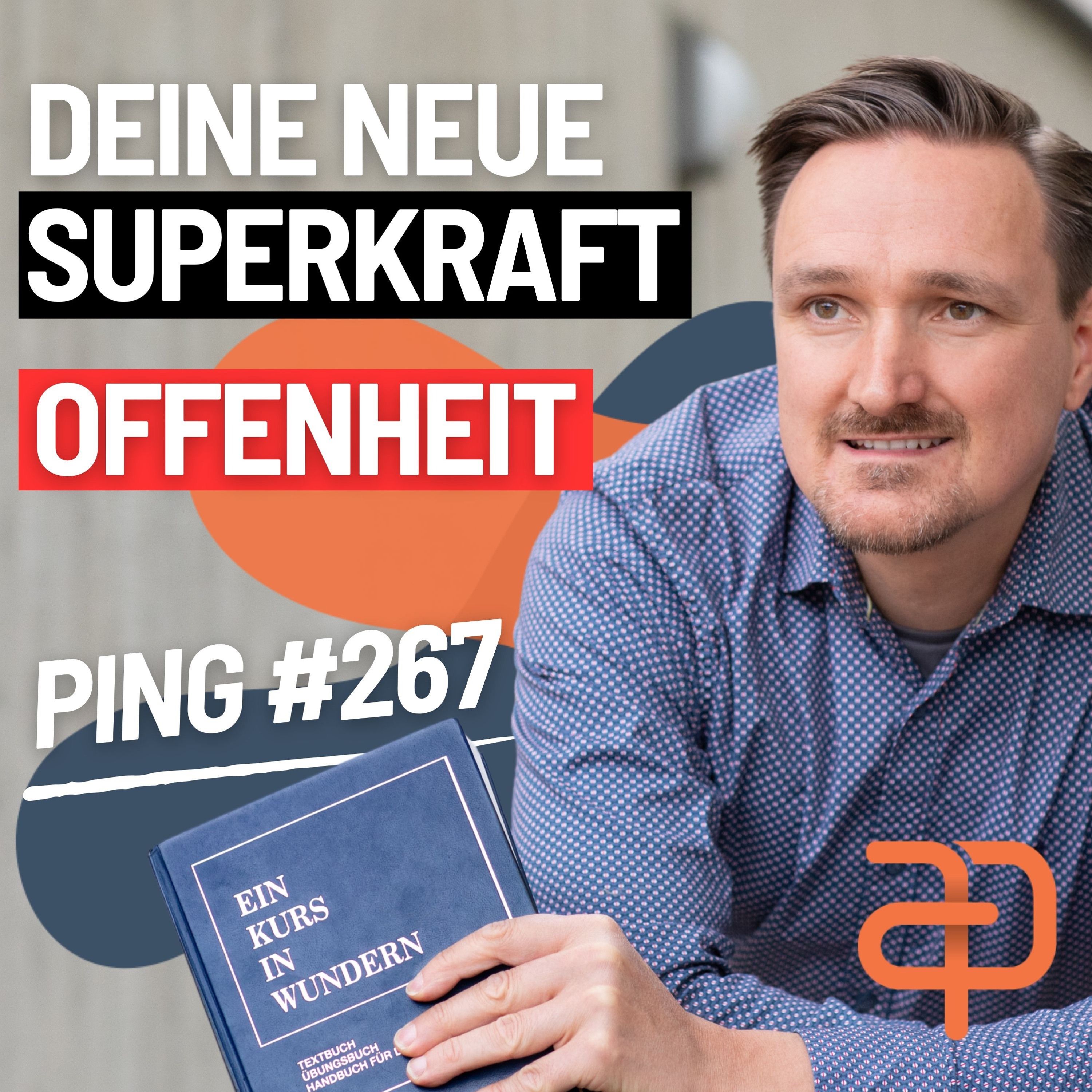 EKIW Lektion 267 – Mein Herz schlägt in dem Frieden GOTTES. | Ping - Andreas Pröhl