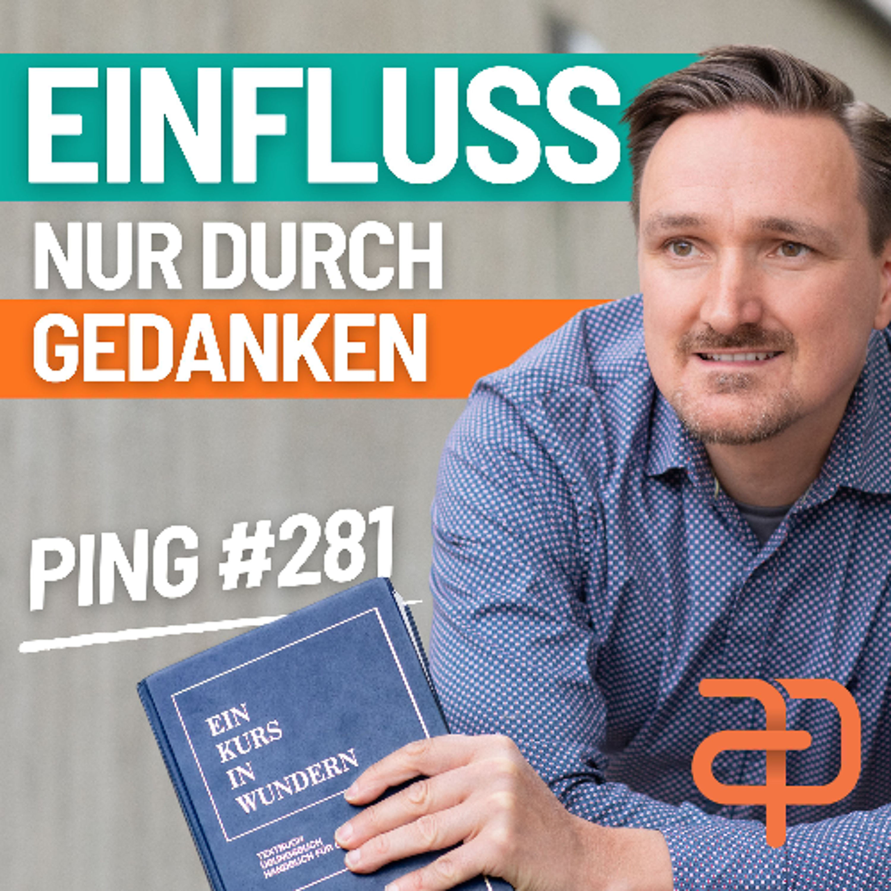 EKIW Lektion 281 – Ich kann durch nichts verletzt werden als durch meine Gedanken. | Ping - Andreas Pröhl