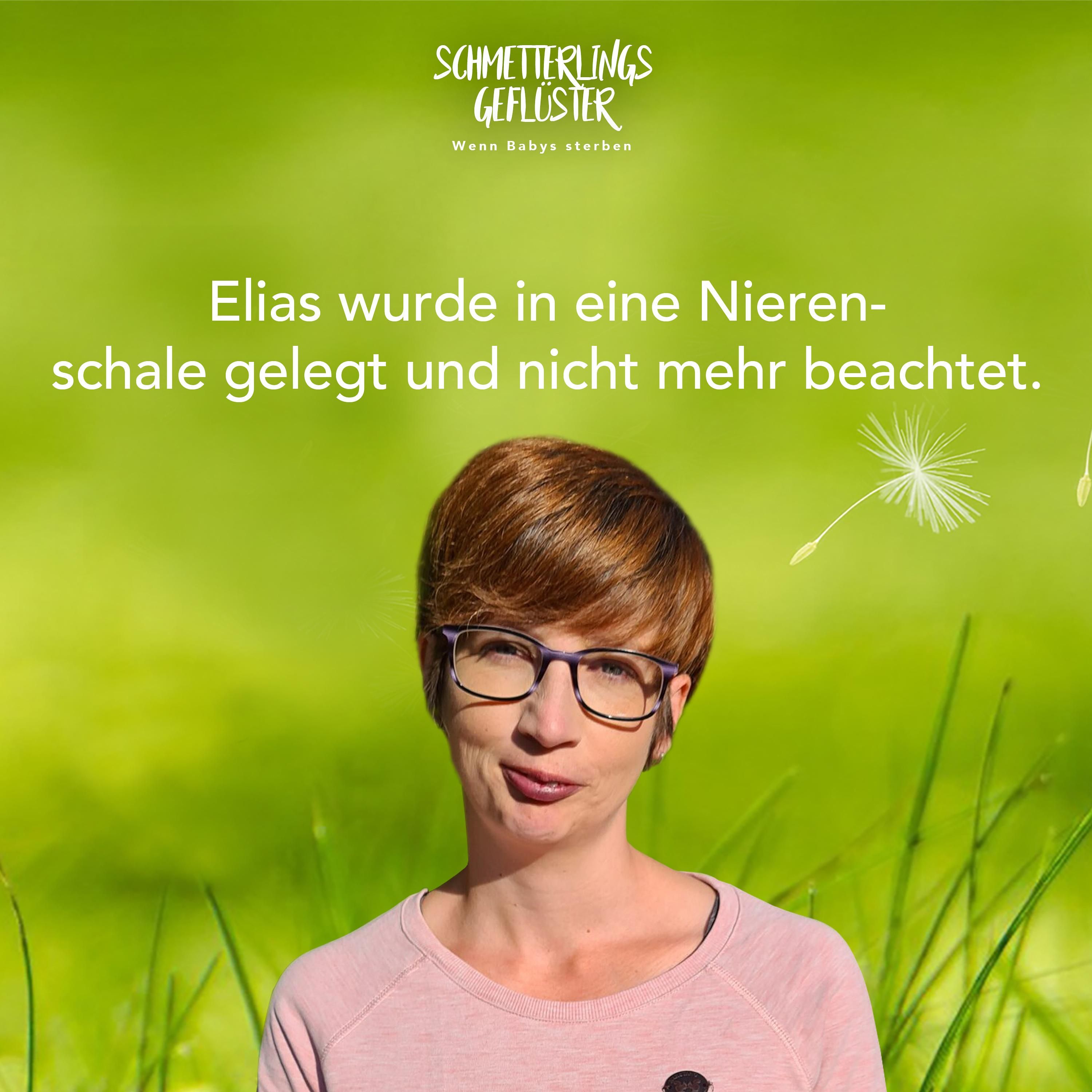 Elias wurde in eine Nierenschale gelegt und nicht mehr beachtet.