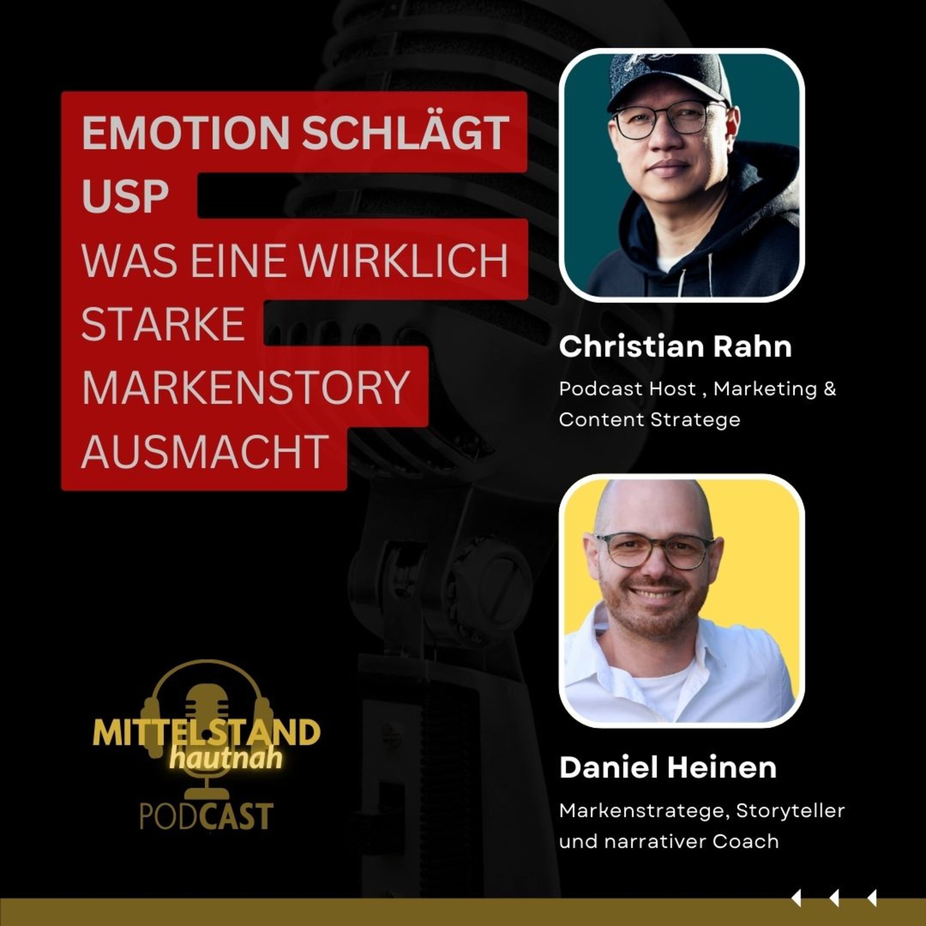 Emotion schlägt USP - Was eine wirklich starke Markenstory ausmacht - Folge 113