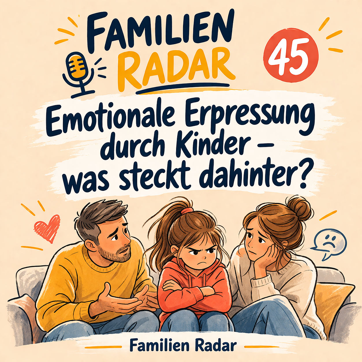 Emotionale Erpressung durch Kinder