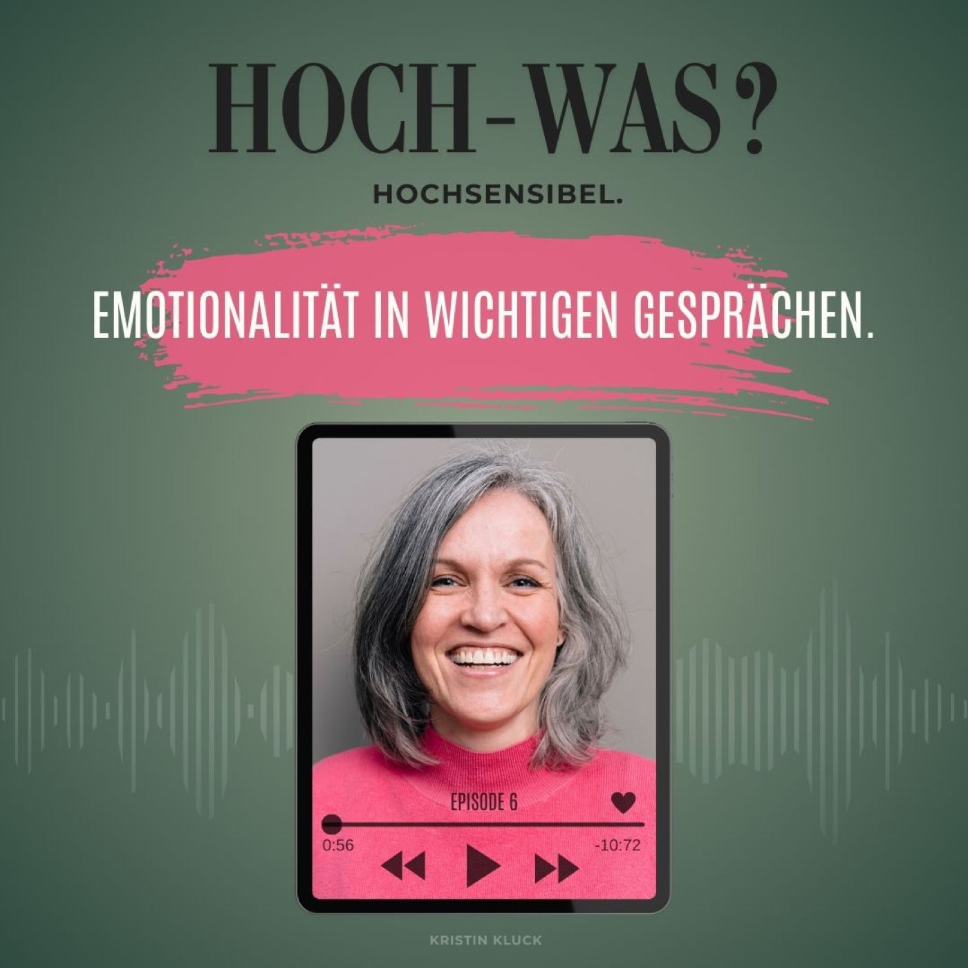 Emotionalität in wichtigen Gesprächen.