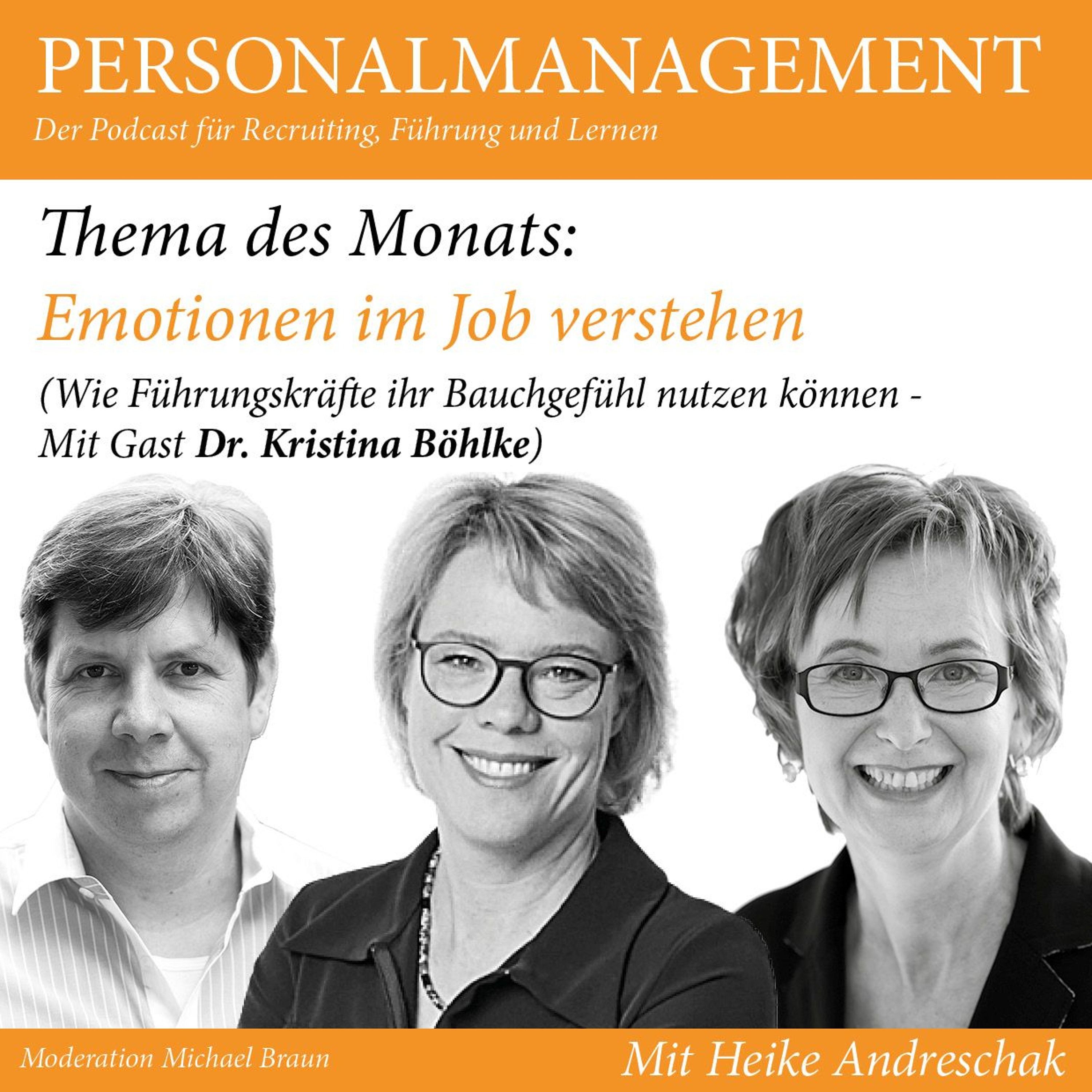 Emotionen im Job verstehen: Wie Führungskräfte ihr Bauchgefühl nutzen können (mit Kristina Böhlke)