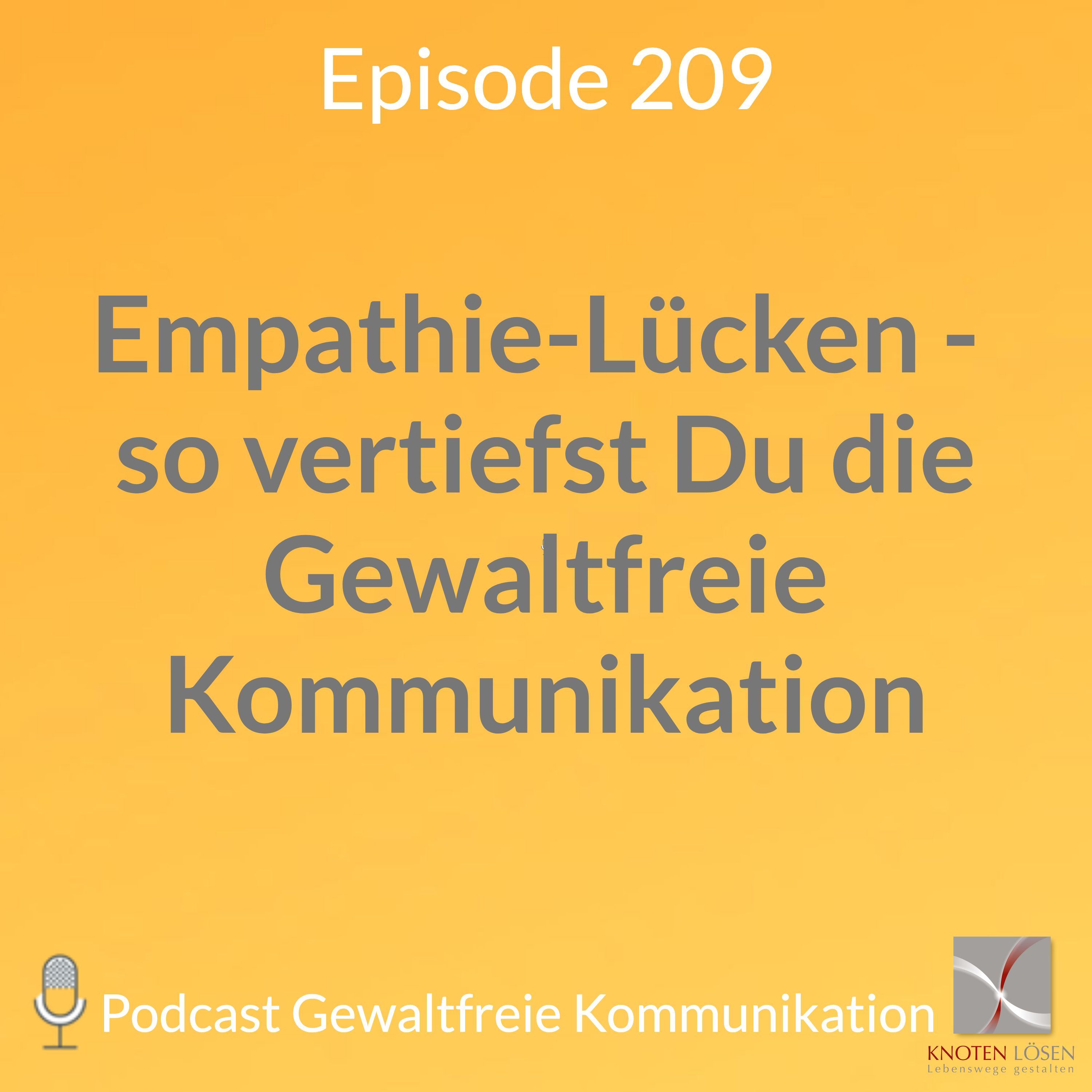 Empathie-Lücken - so vertiefst Du die Gewaltfreie Kommunikation