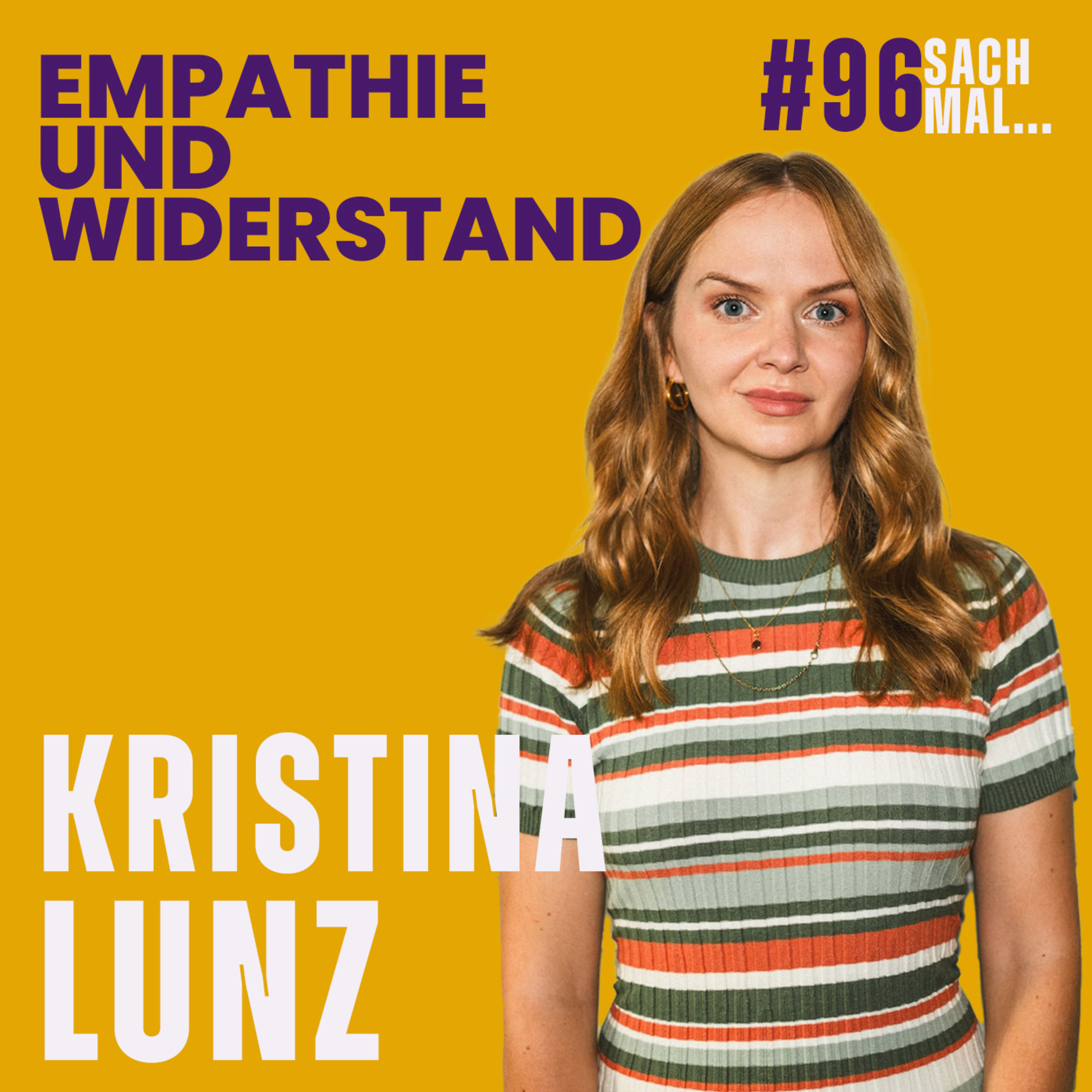Empathie und Widerstand mit Kristina Lunz