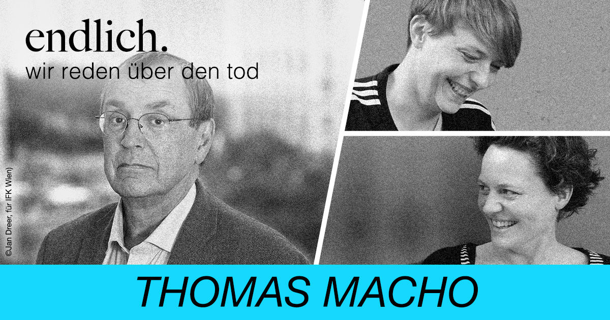 „endlich. Interview“ mit Thomas Macho