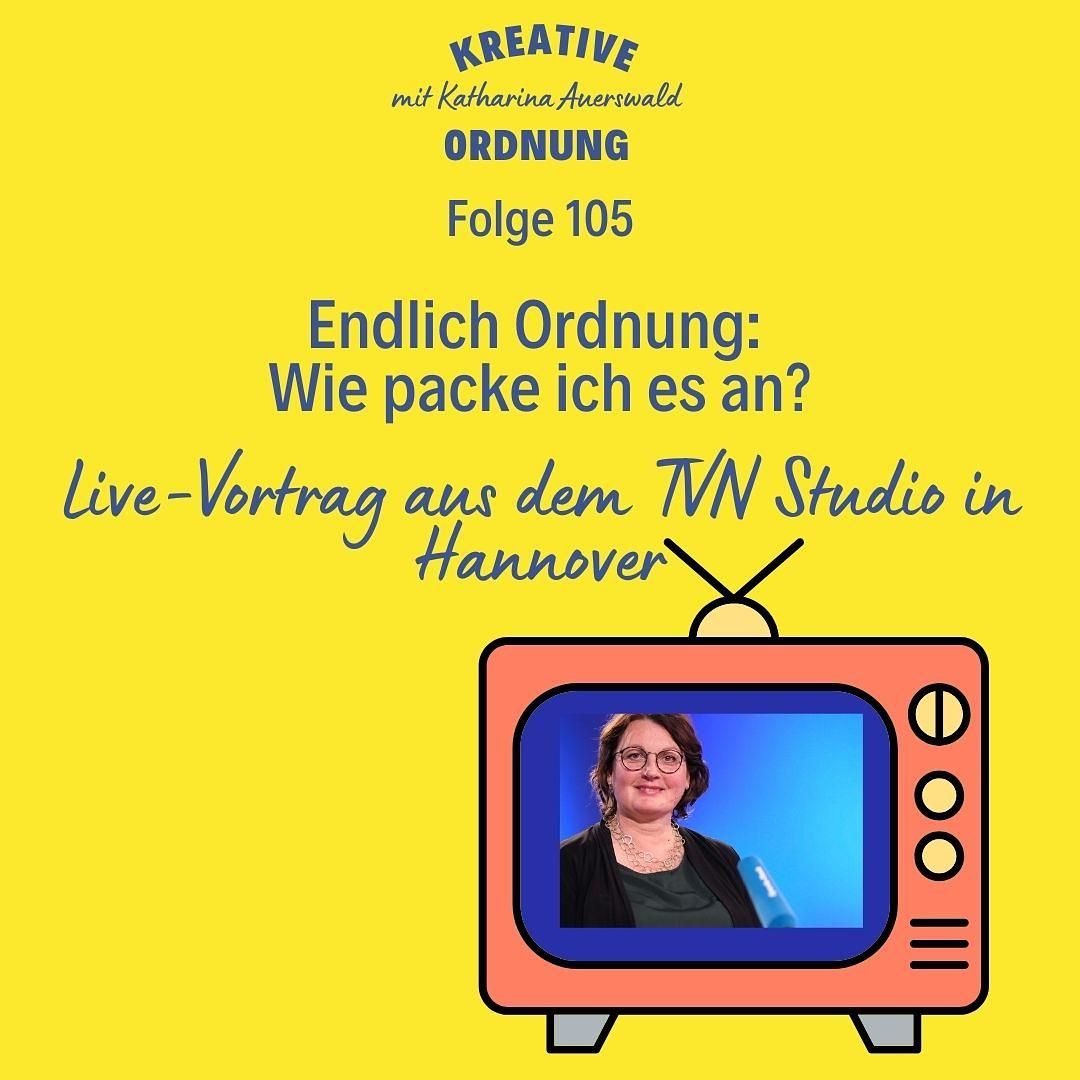 Endlich Ordnung: Wie packe ich es an? (#105)