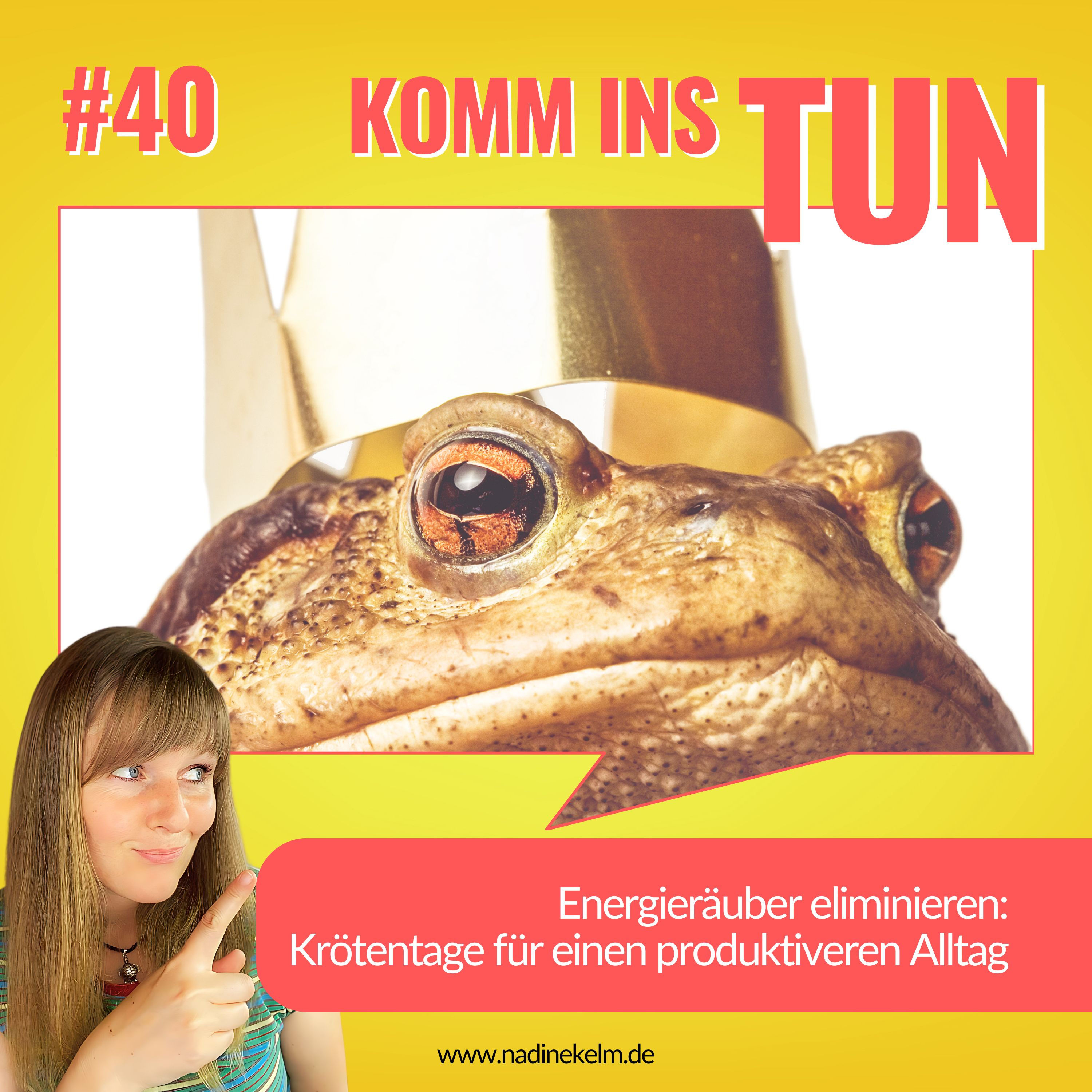 Energieräuber eliminieren: Krötentage für einen produktiveren Alltag #40