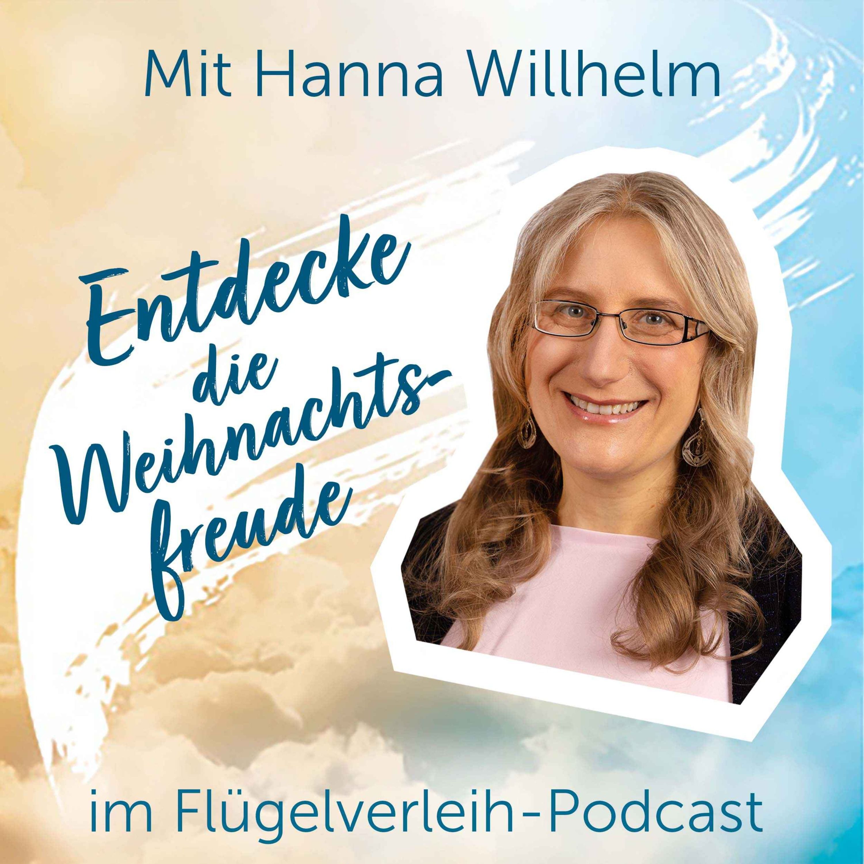 Entdecke die Weihnachtsfreude - mit Hanna Willhelm