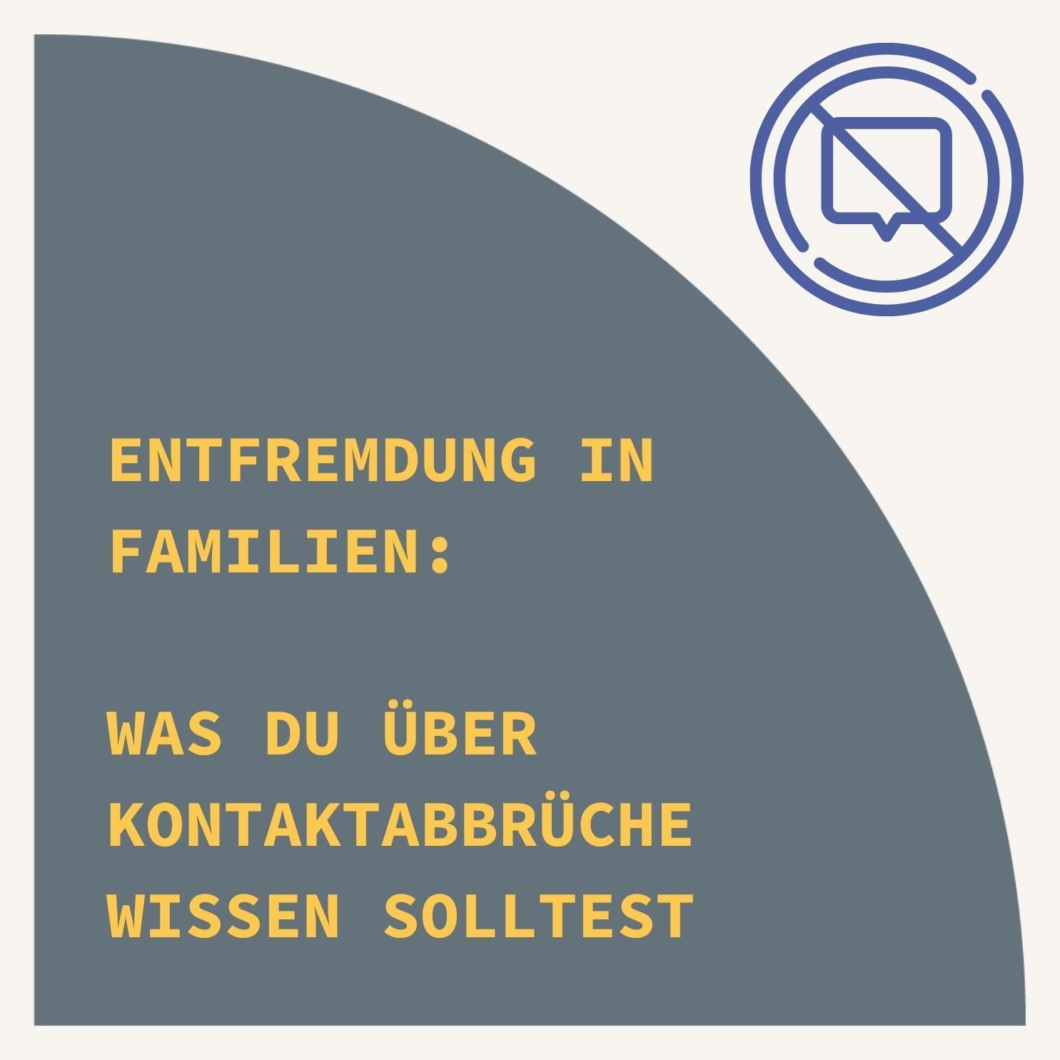 Entfremdung in Familien - Was du über Kontaktabbrüche wissen solltest