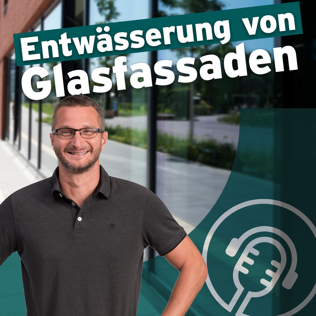 Entwässerung von Glasfassaden: So meistern Sie Funktion und Design