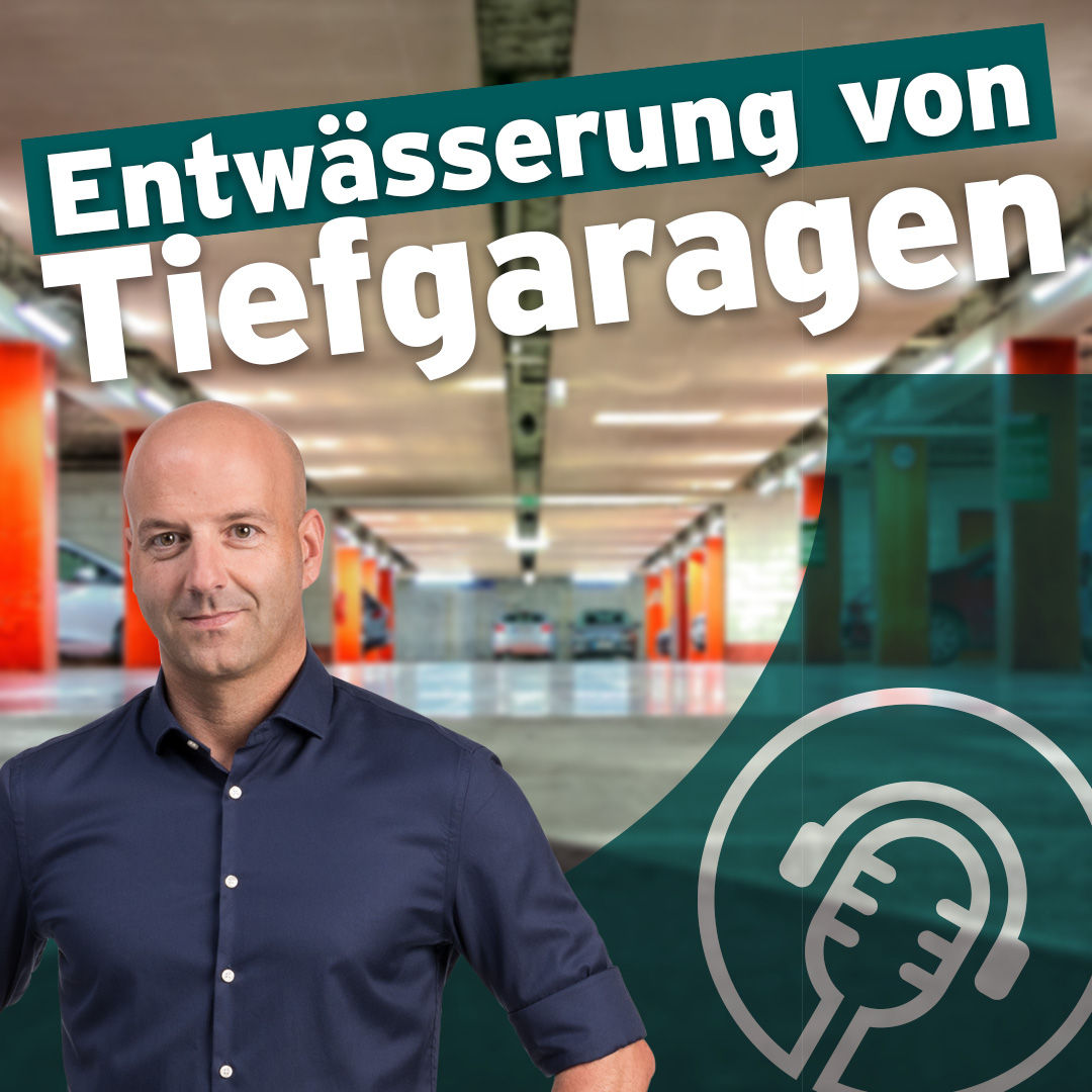 Entwässerung von Tiefgaragen - Gebäudeschutz beginnt im Untergrund