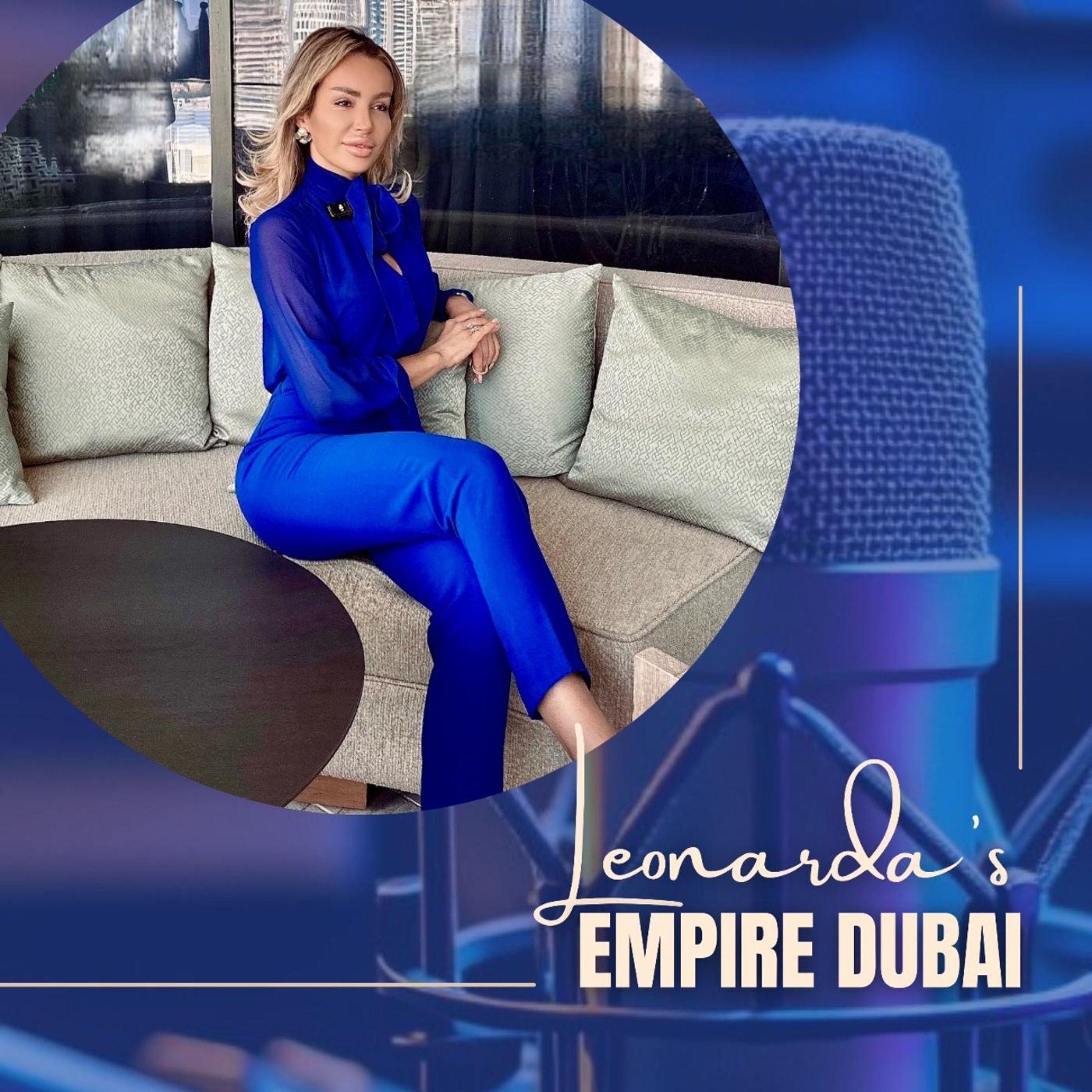EP 03: Meine goldenen Investment-Regeln - Leonarda‘s Empire Dubai