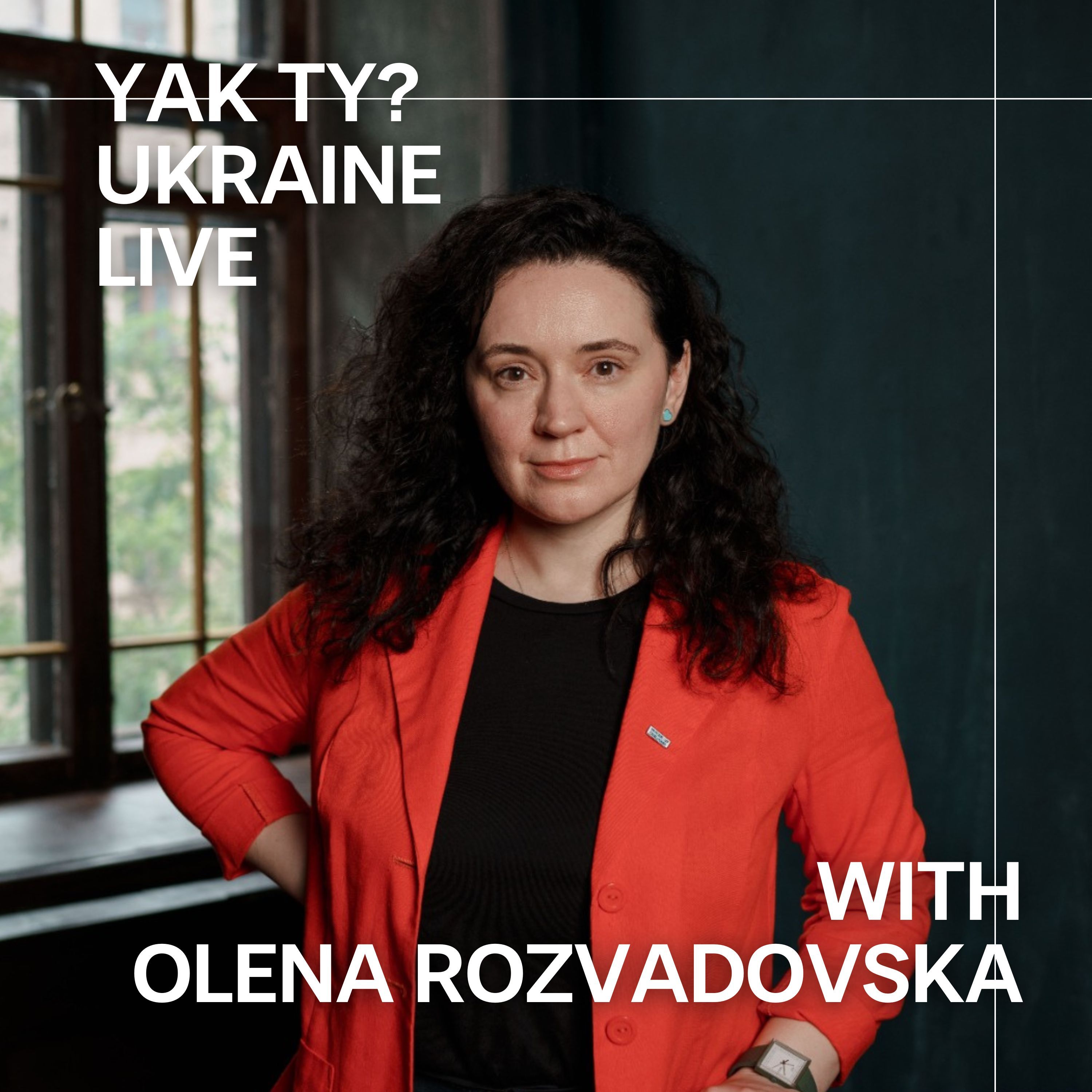 EP. 12: Giving Children in Ukraine a Voice – How Olena Rozvadovska finds sanity during war