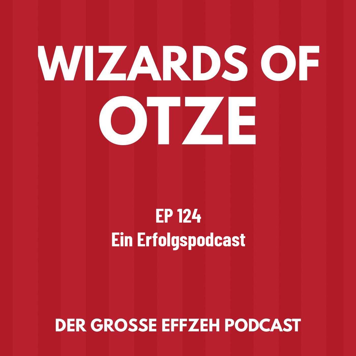 EP 124 | Ein Erfolgspodcast