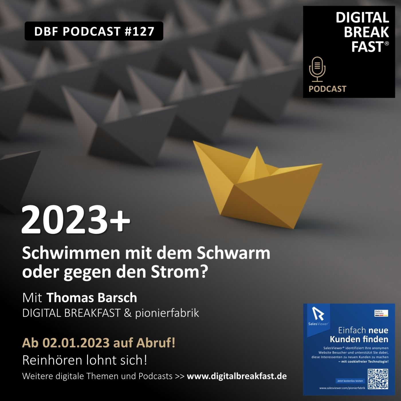 EP 127 | 2023+ | Schwimmen mit dem Schwarm oder gegen den Strom?