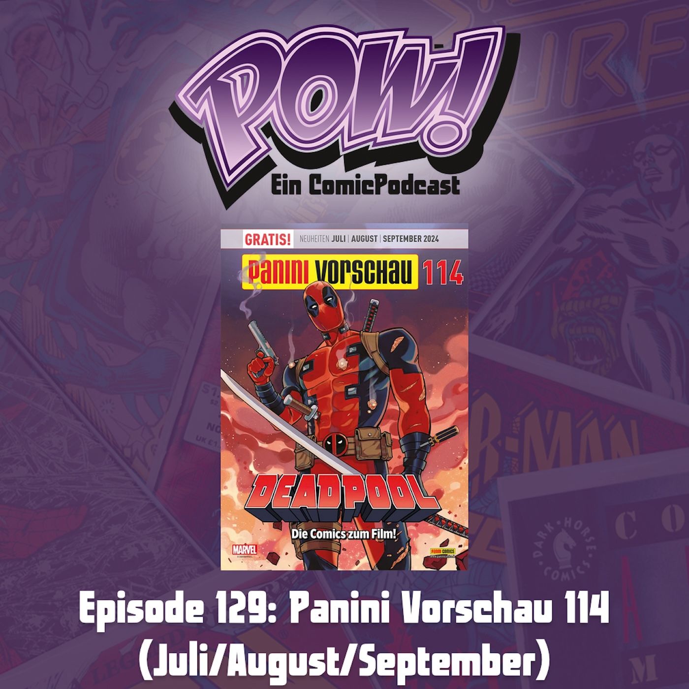 Ep. 129: Panini Vorschau 114 (Juli/August/September)