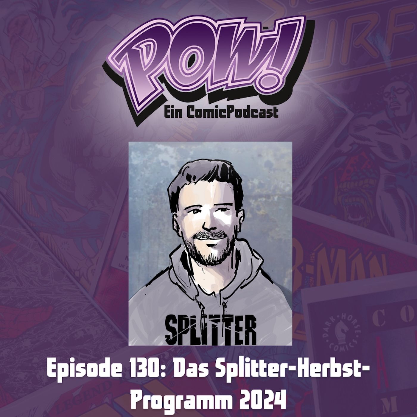 Ep. 130: Das Splitter-Herbst-Programm 2024