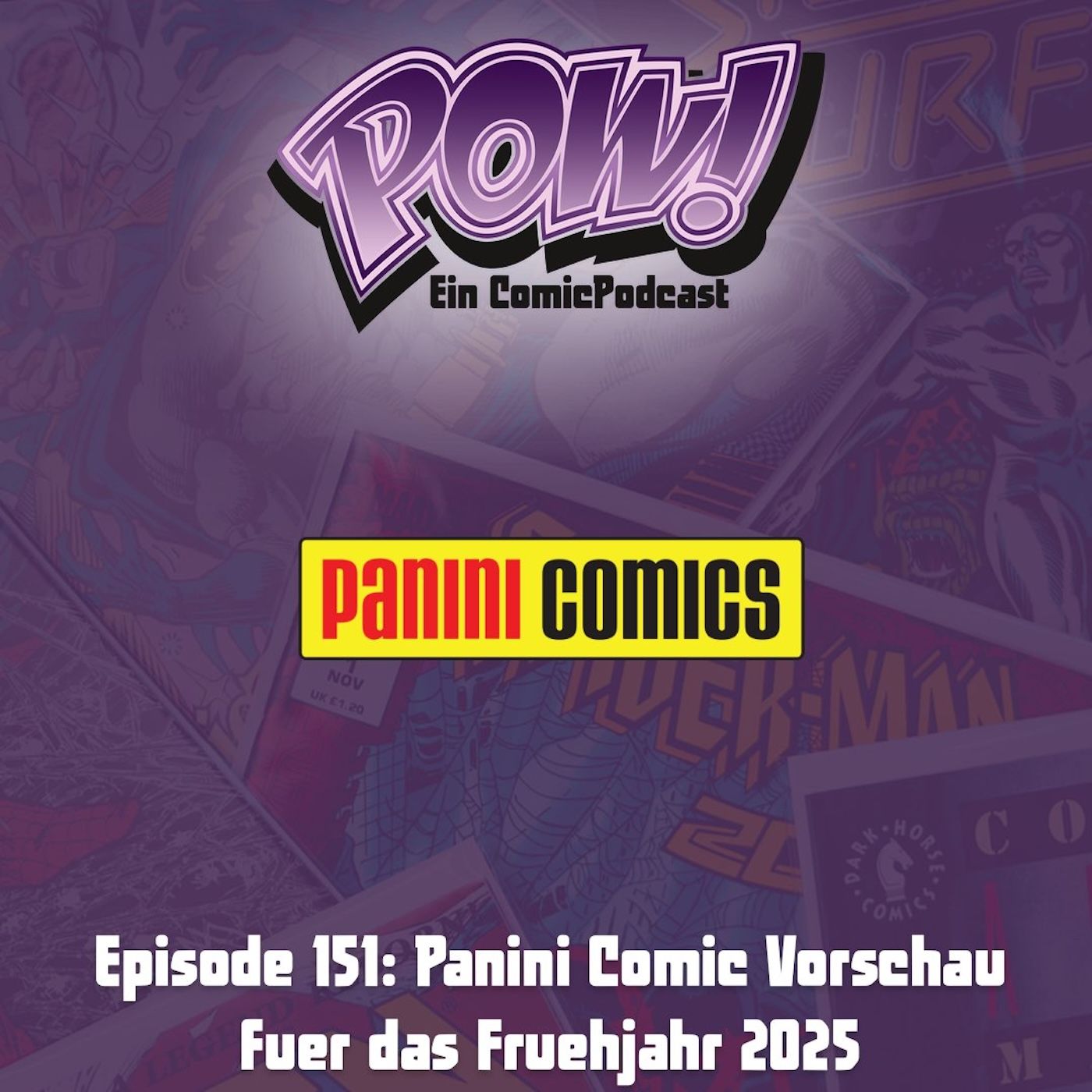 Ep. 151: Panini Comic Vorschau für das Frühjahr 2025