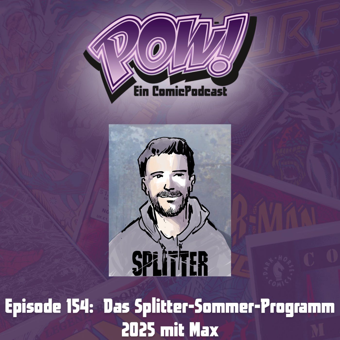 Ep. 154: Das Splitter-Sommer-Programm 2025 mit Max
