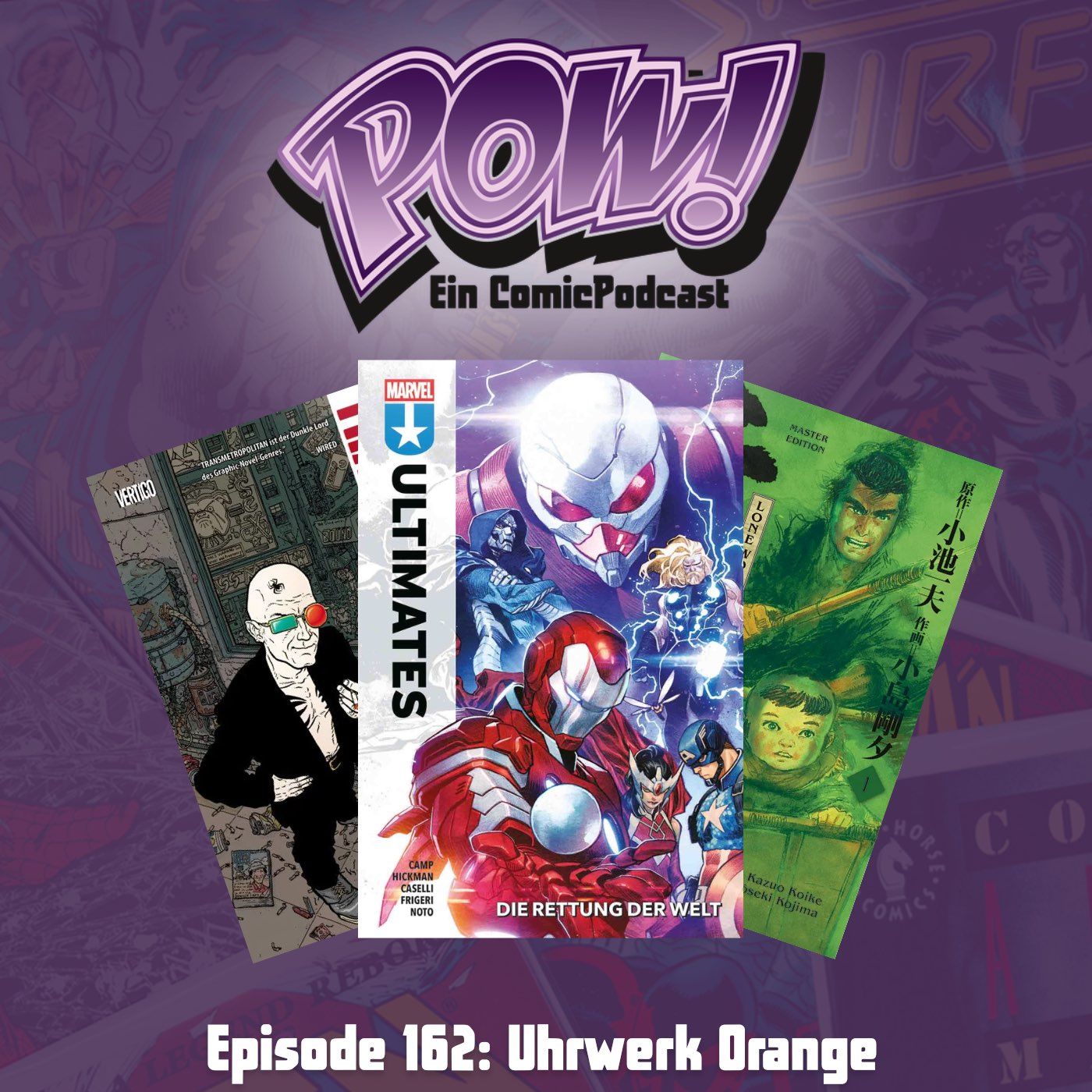 Ep. 162: Uhrwerk Orange