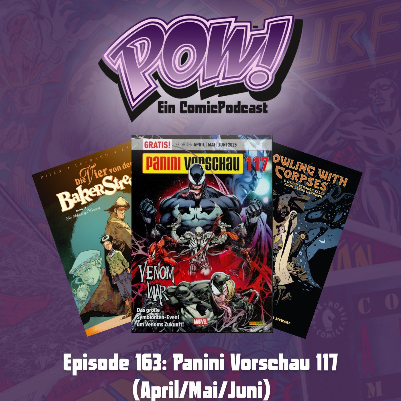 Ep. 163: Panini Vorschau 117 (April/Mai/Juni)