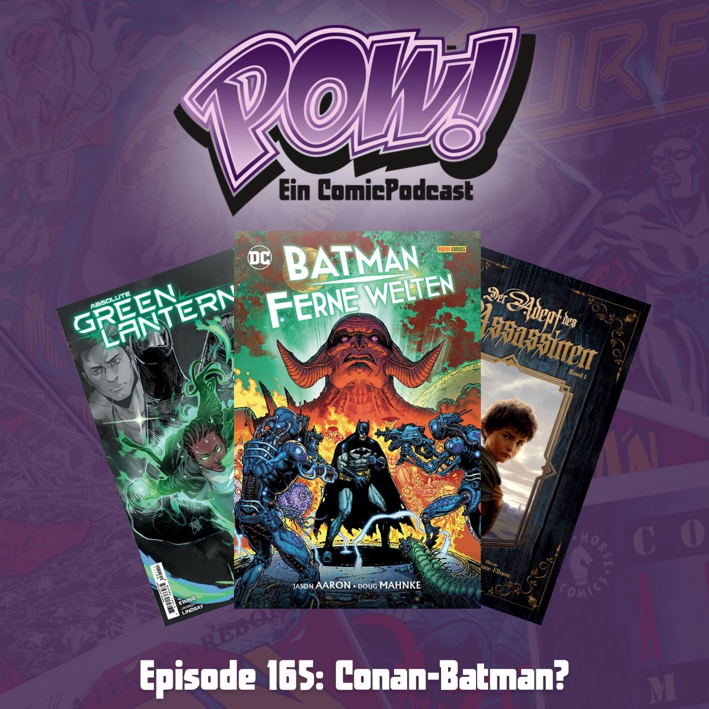 Ep. 165: Conan-Batman?