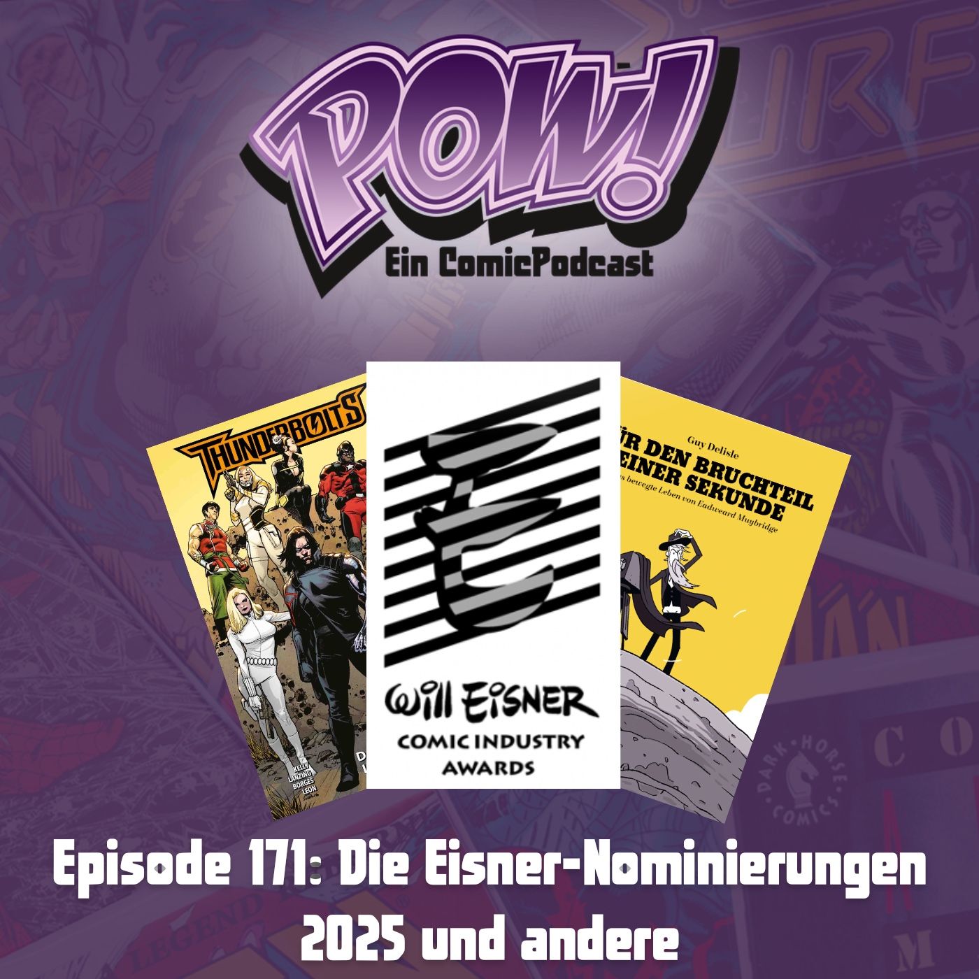 Ep. 171: Die Eisner-Nominierungen 2025 und andere