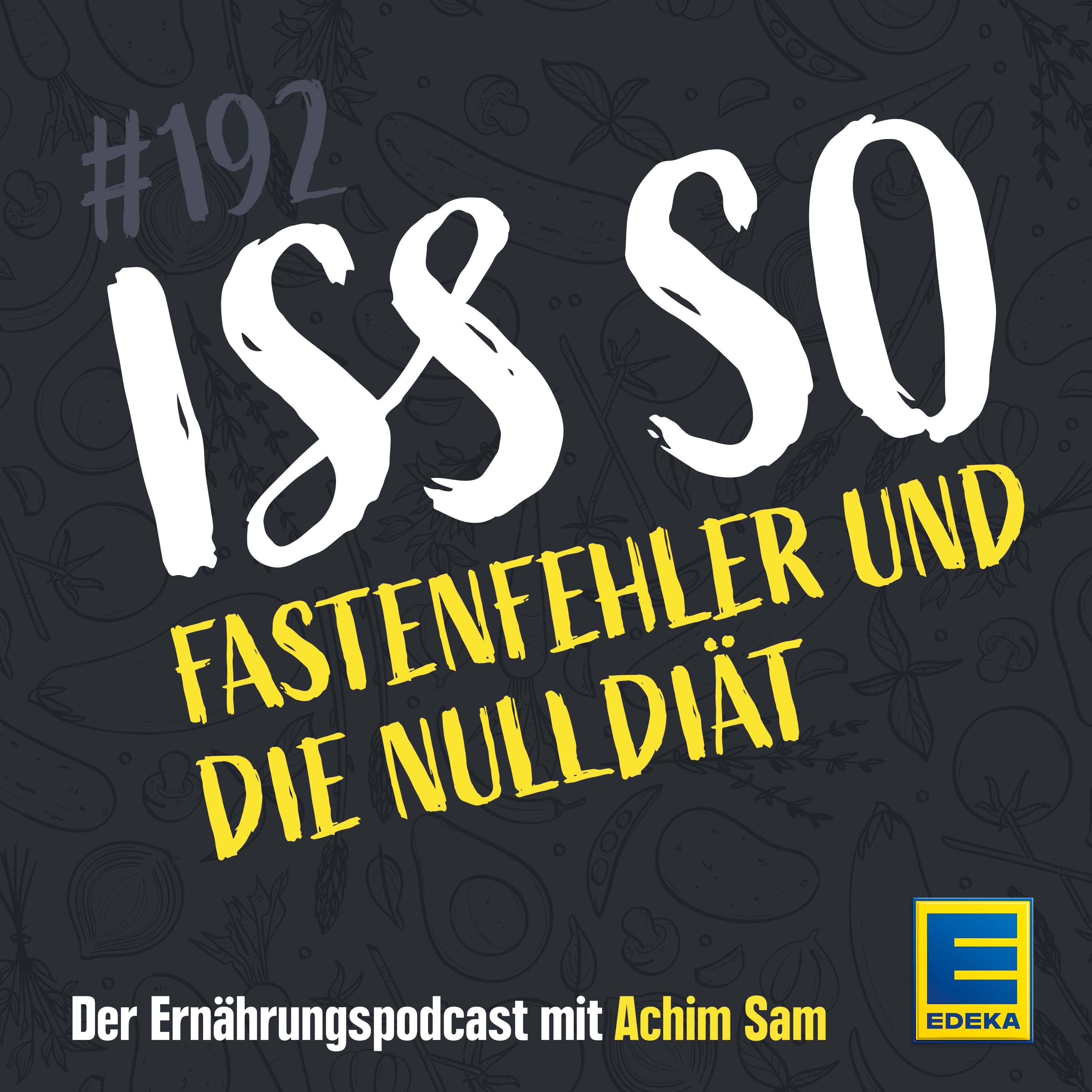 192: Fastenfehler und die Nulldiät - so geht Fasten richtig!
