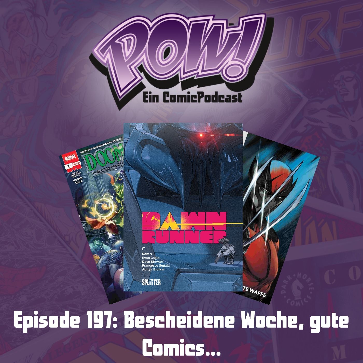 Ep. 197: Bescheidene Woche, gute Comics...