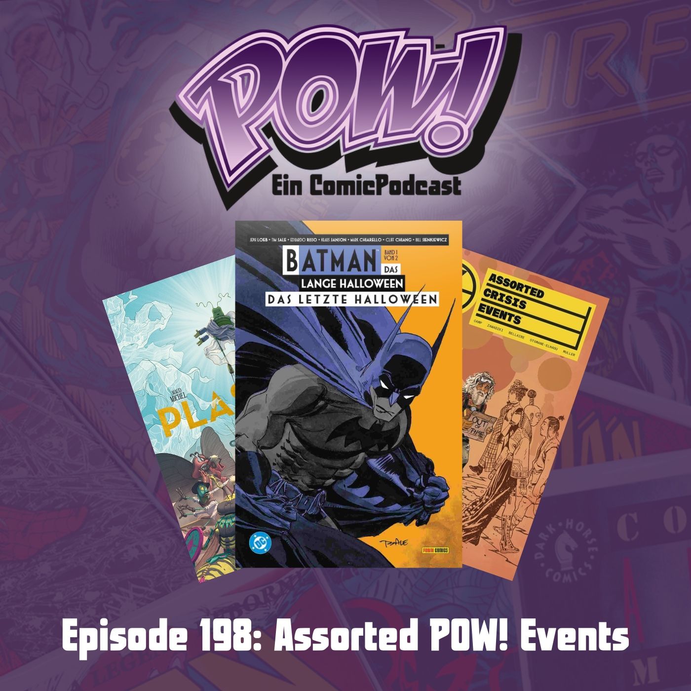 Ep. 198: Assorted POW! Events