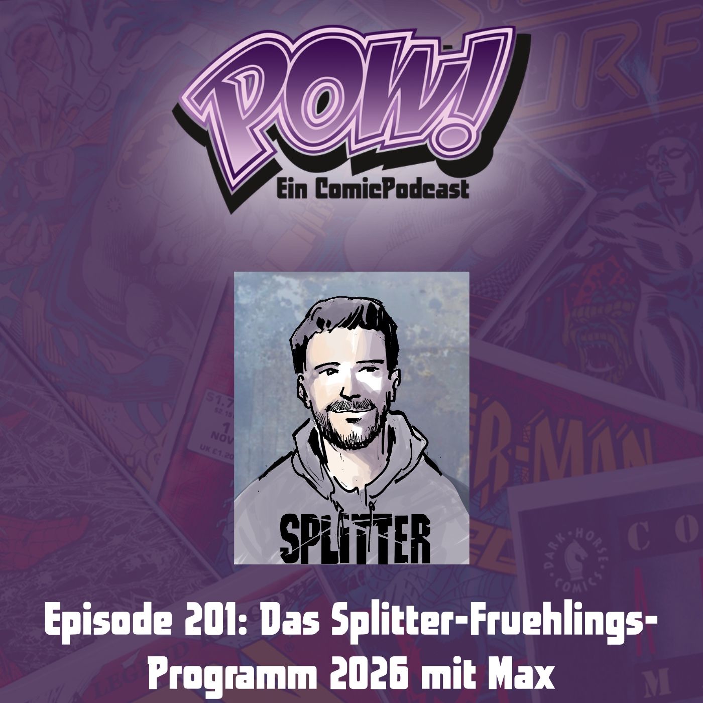 Ep. 201: Das Splitter-Frühlings-Programm 2026 mit Max