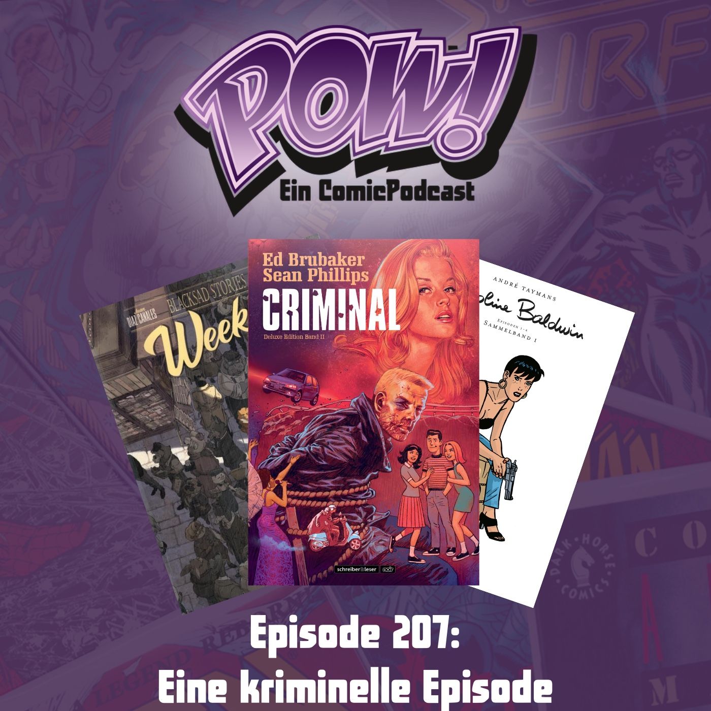 Ep. 207: Eine kriminelle Episode