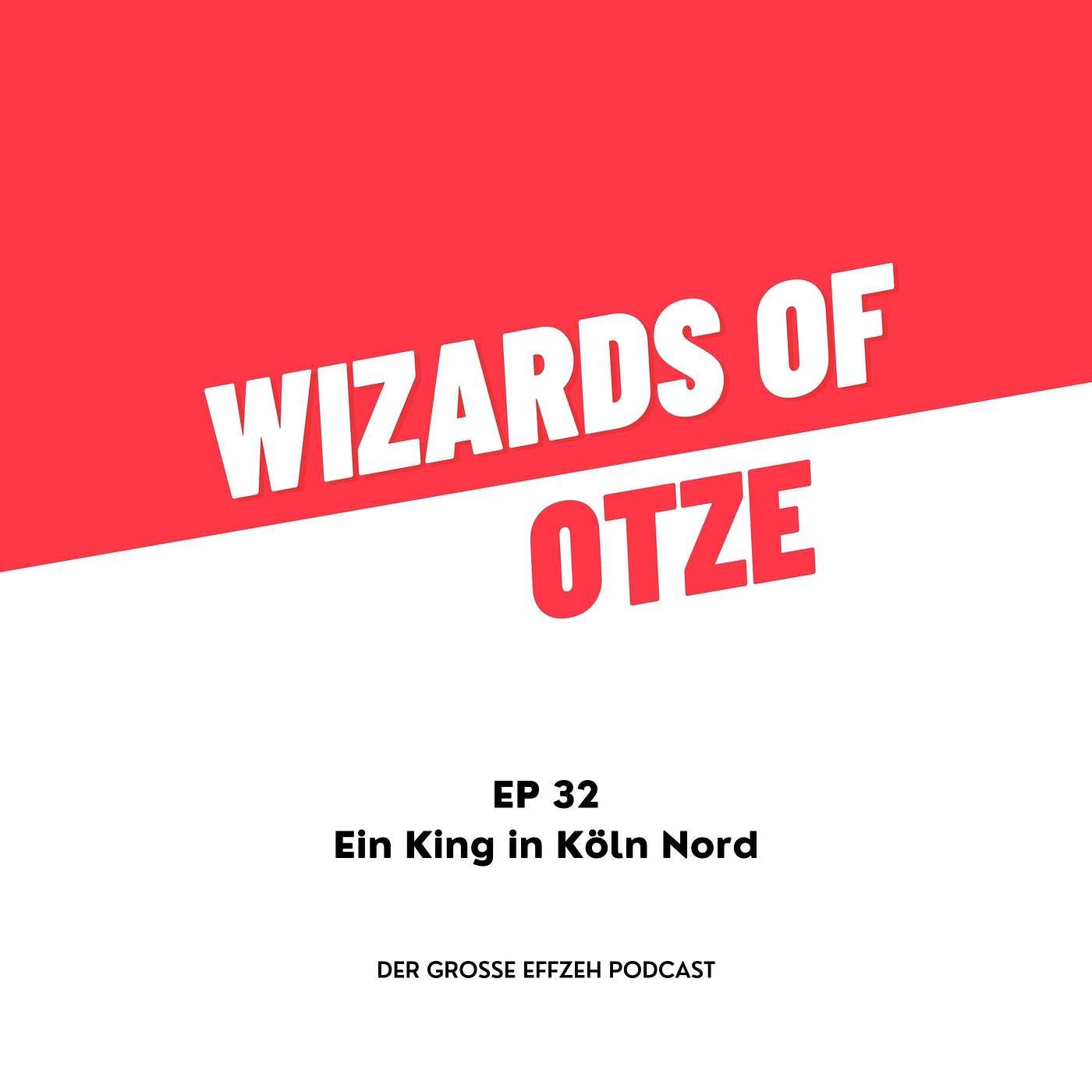EP 32 | Ein King in Köln Nord