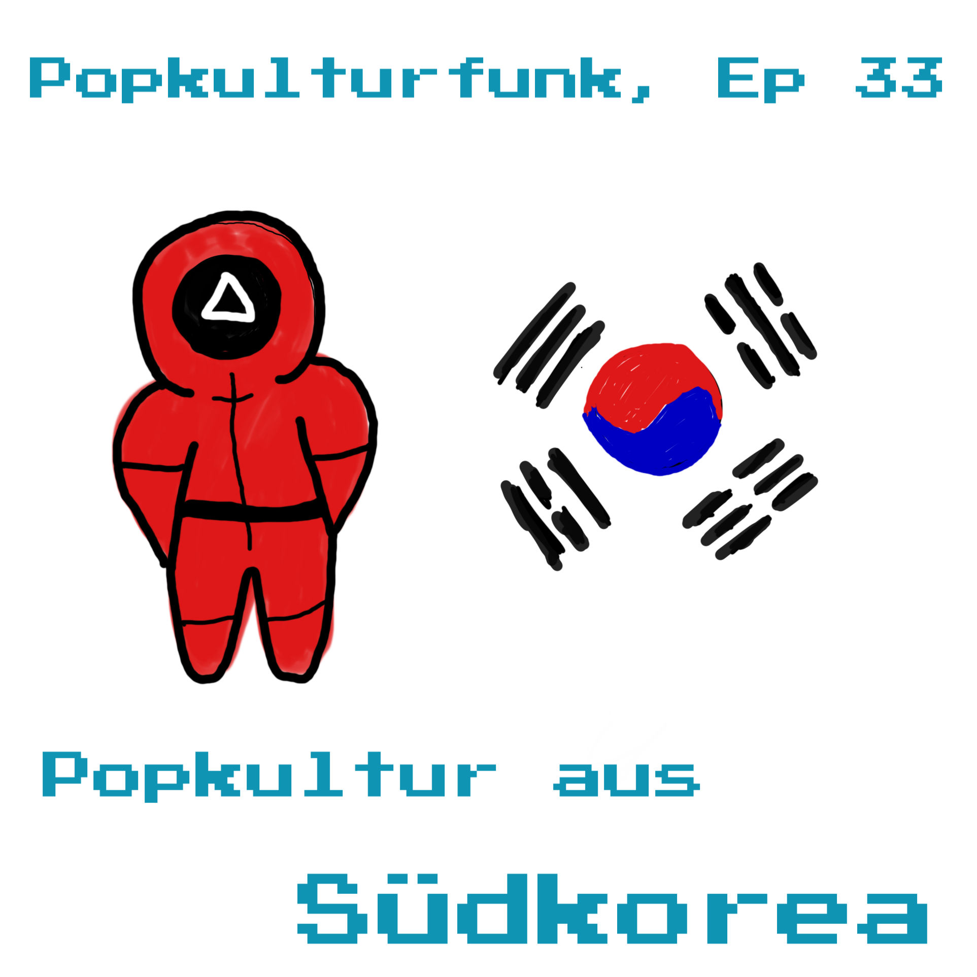 Ep 33: Südkorea