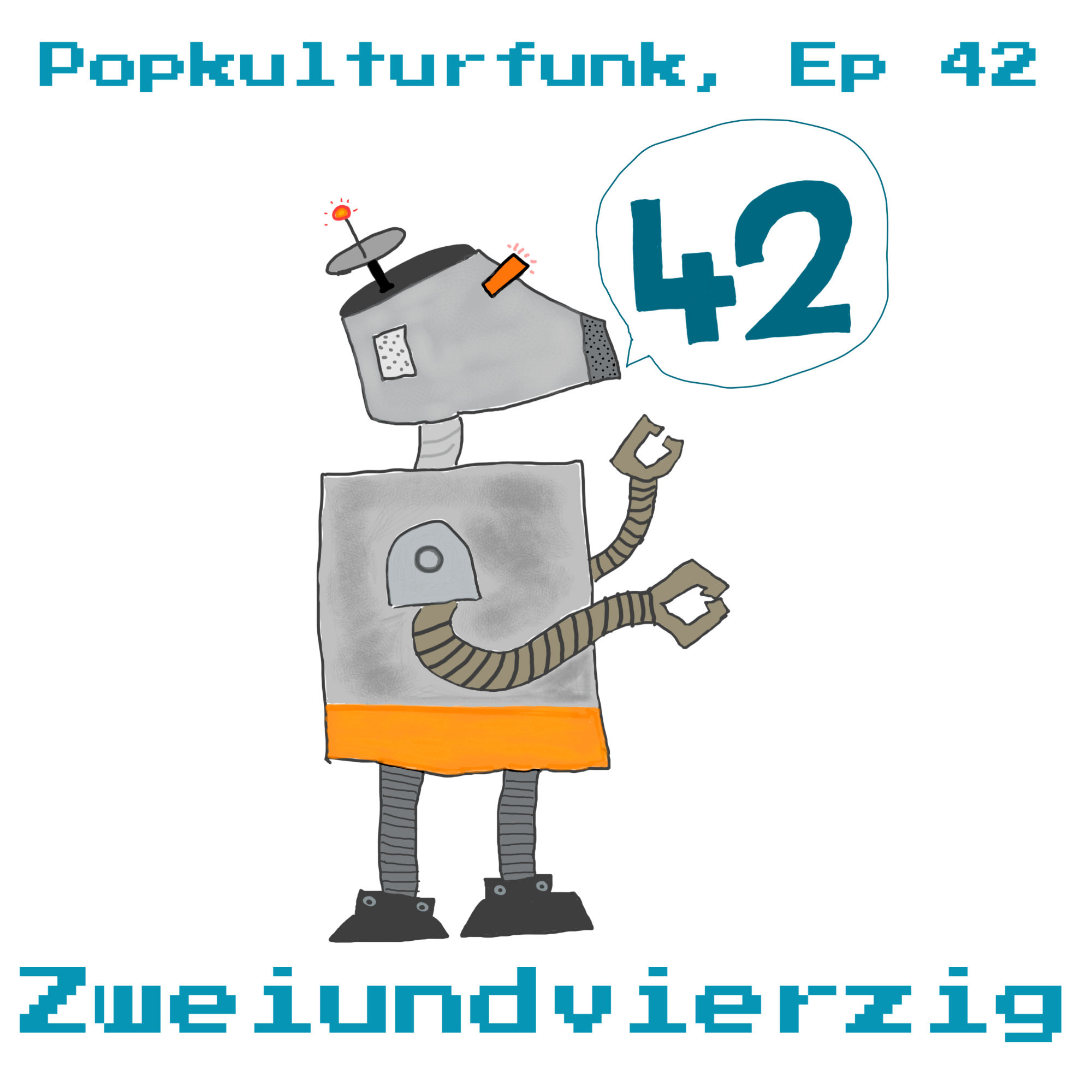 Ep 42: Zweiundvierzig