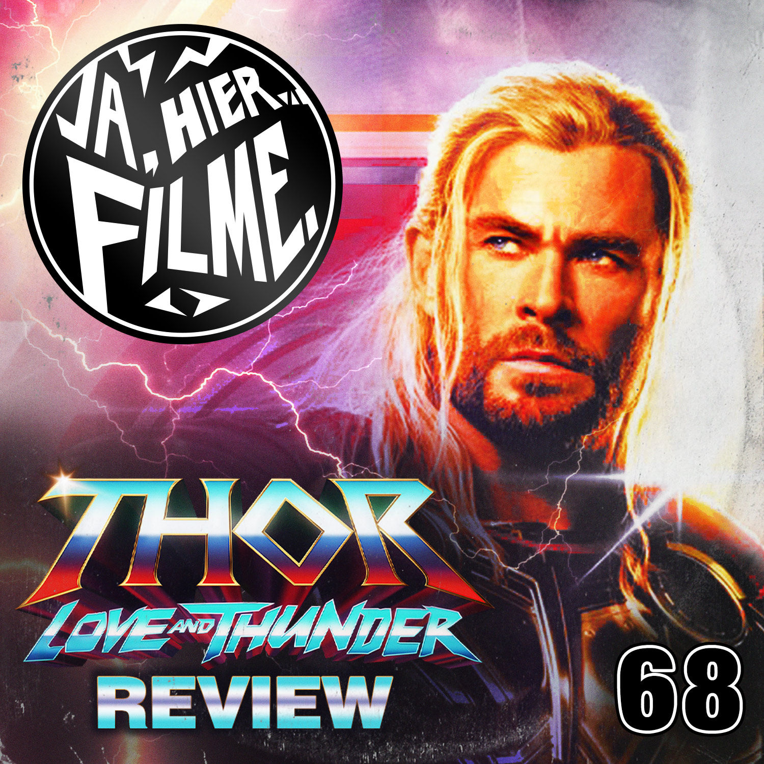 Ep. 68: Thor: Love And Thunder | A Touch Of Zen | Crouching Tiger, Hidden Dragon | Hero