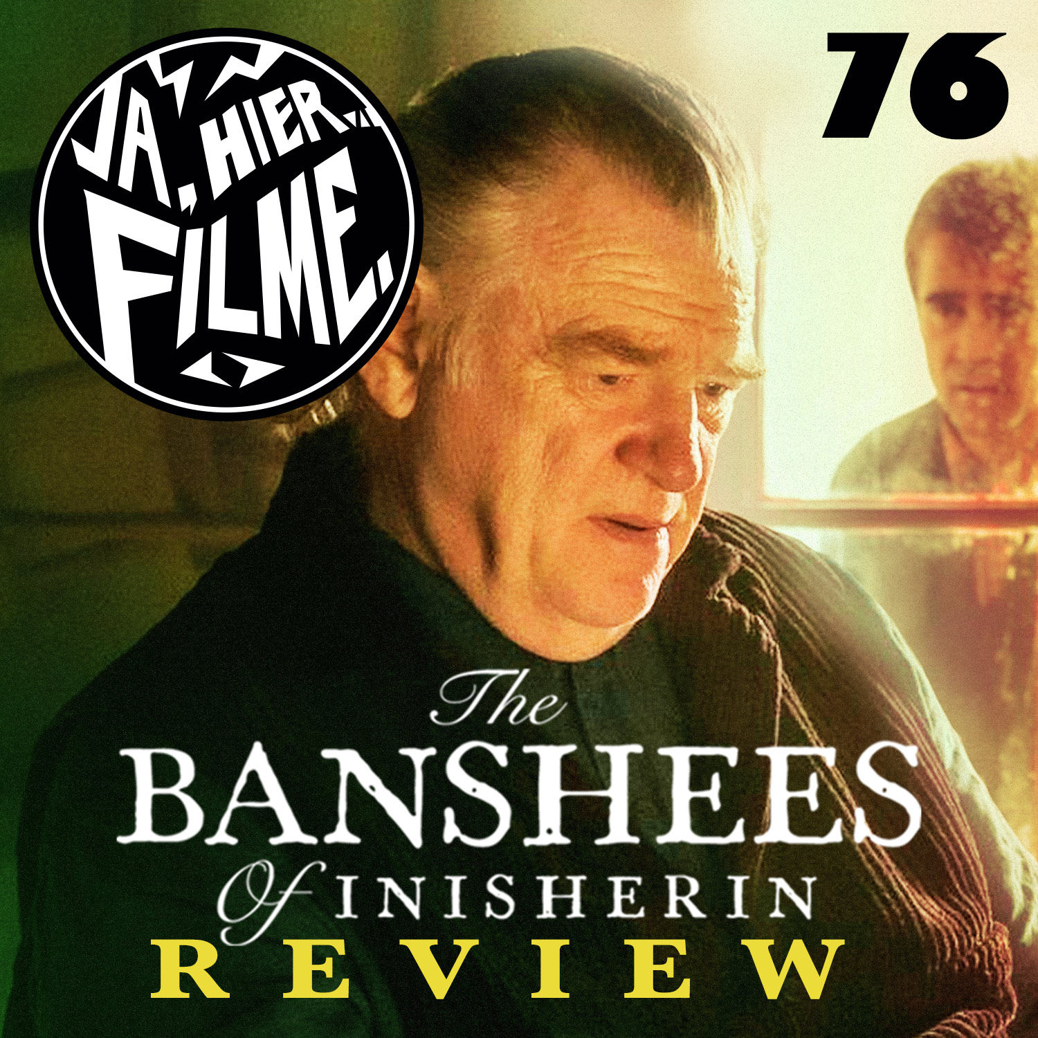 Ep. 76: The Banshees Of Inisherin | Top 10 Filme 2022 | Cronos | Days Of Thunder | Shallow Grave