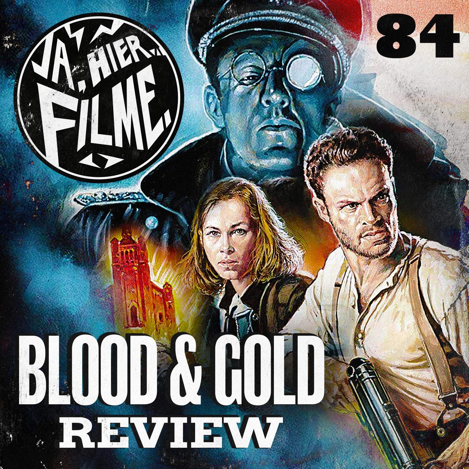 Ep. 84: Blood & Gold | Dirndljagd am Kilimandscharo | Triangle Of Sadness | Soy Cuba