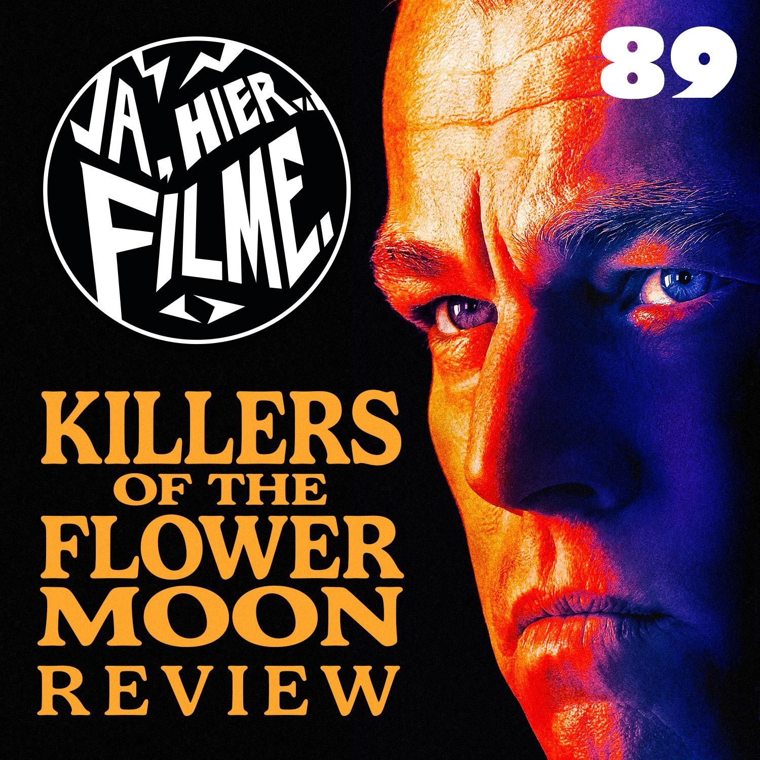 Ep. 89: Killers Of The Flower Moon | Once Upon A Time In America | Demolition | The Innocents | Fallen Angels