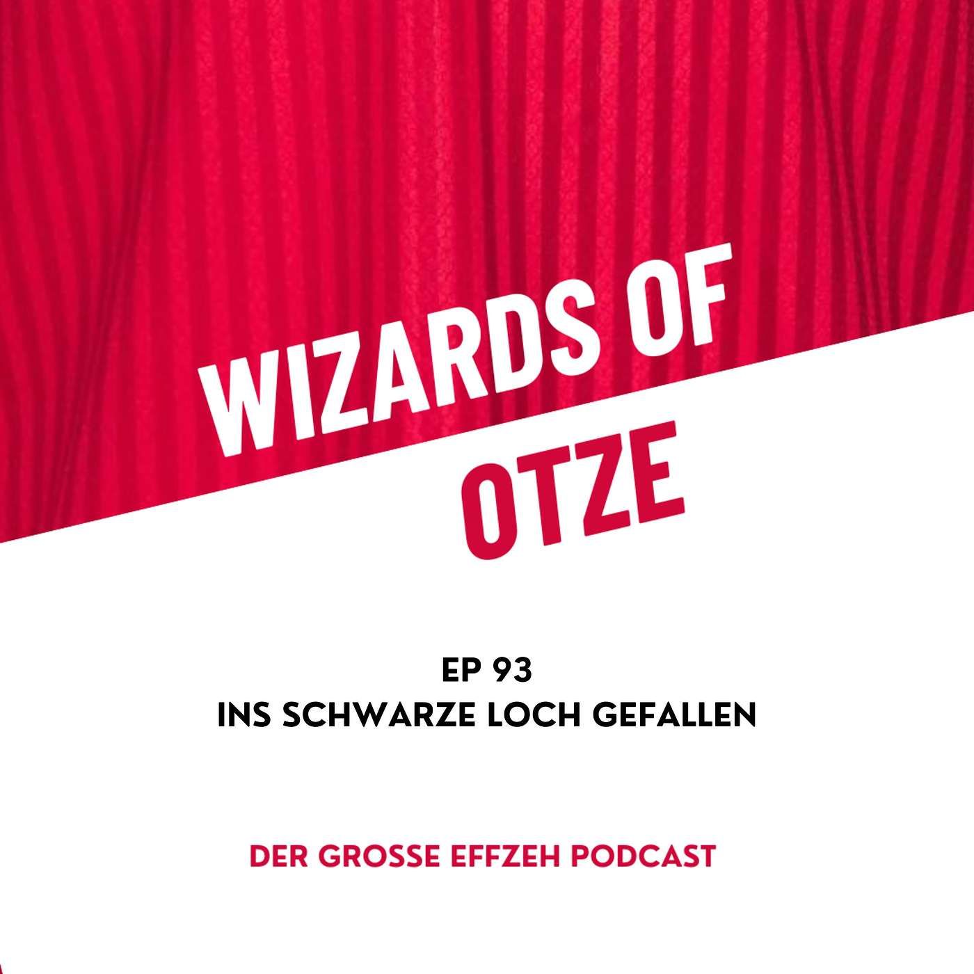 EP 93 | Ins schwarze Loch gefallen