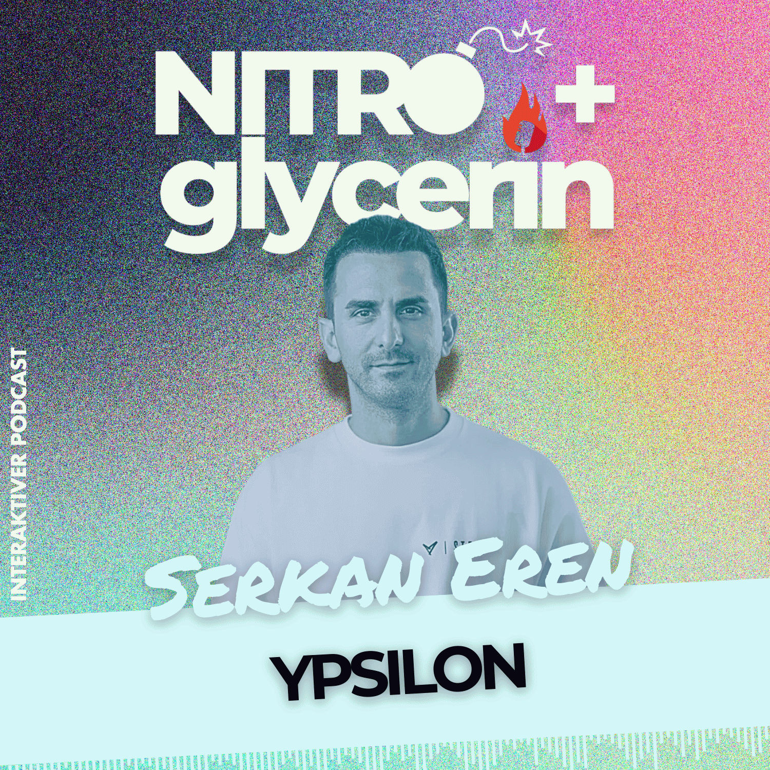EP01 Nitro+glycerin - Serkan Eren - Ypsilon