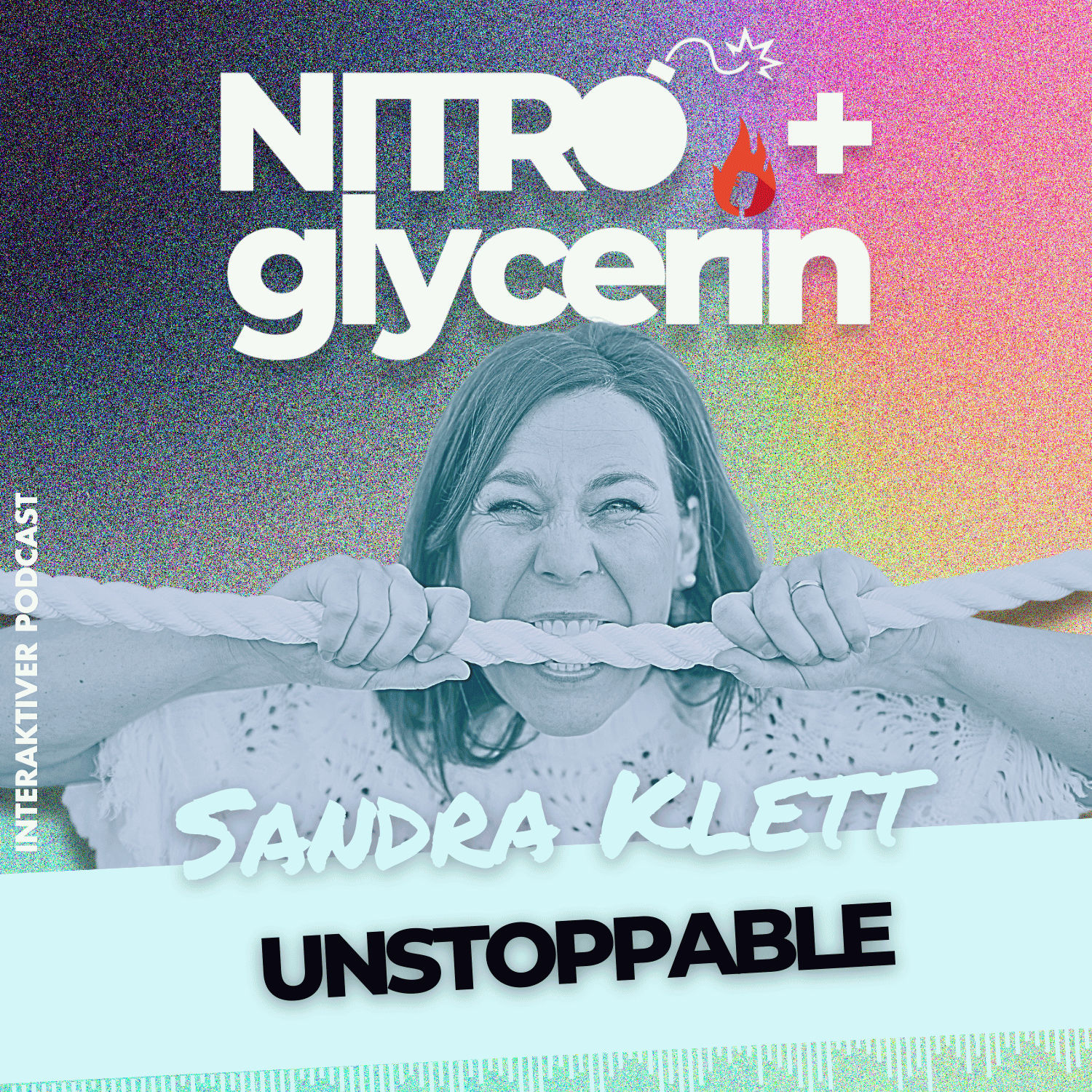 EP04 Nitro+glycerin - Sandra Klett - Unstoppable