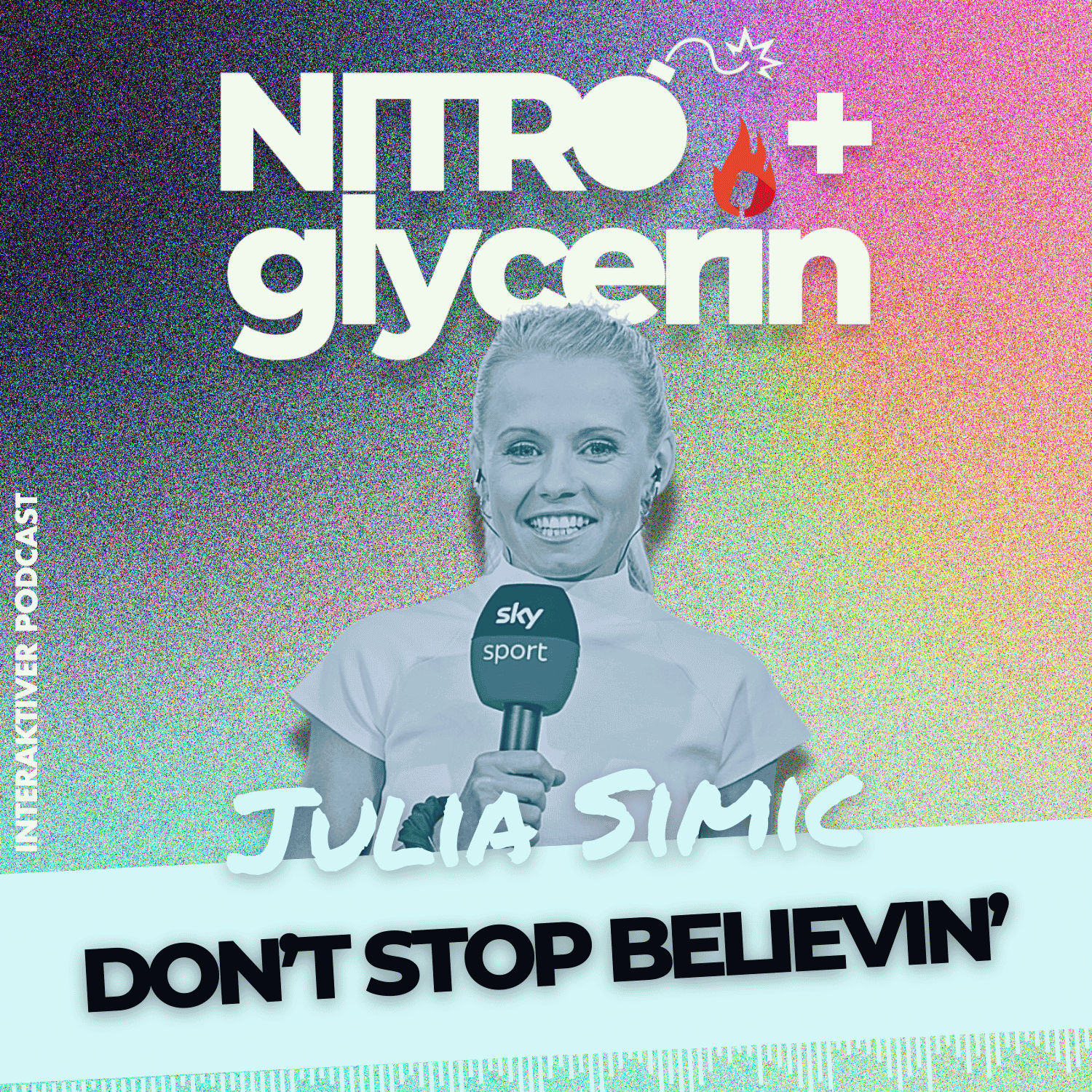 EP06 Nitro+glycerin - Julia Simic - Dont stop believin