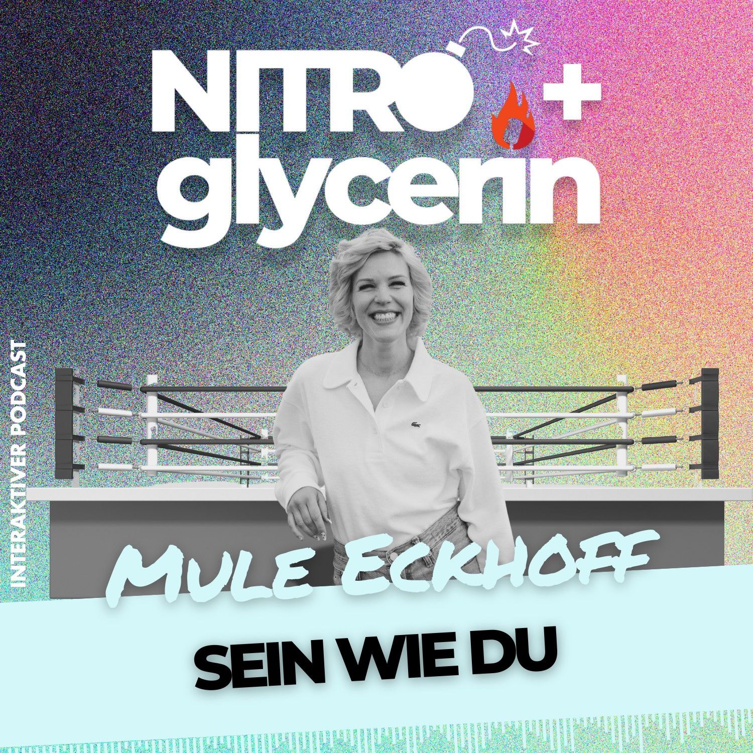 EP09 Nitro+glycerin -Mule Marei Eckhoff - Sein wie Die