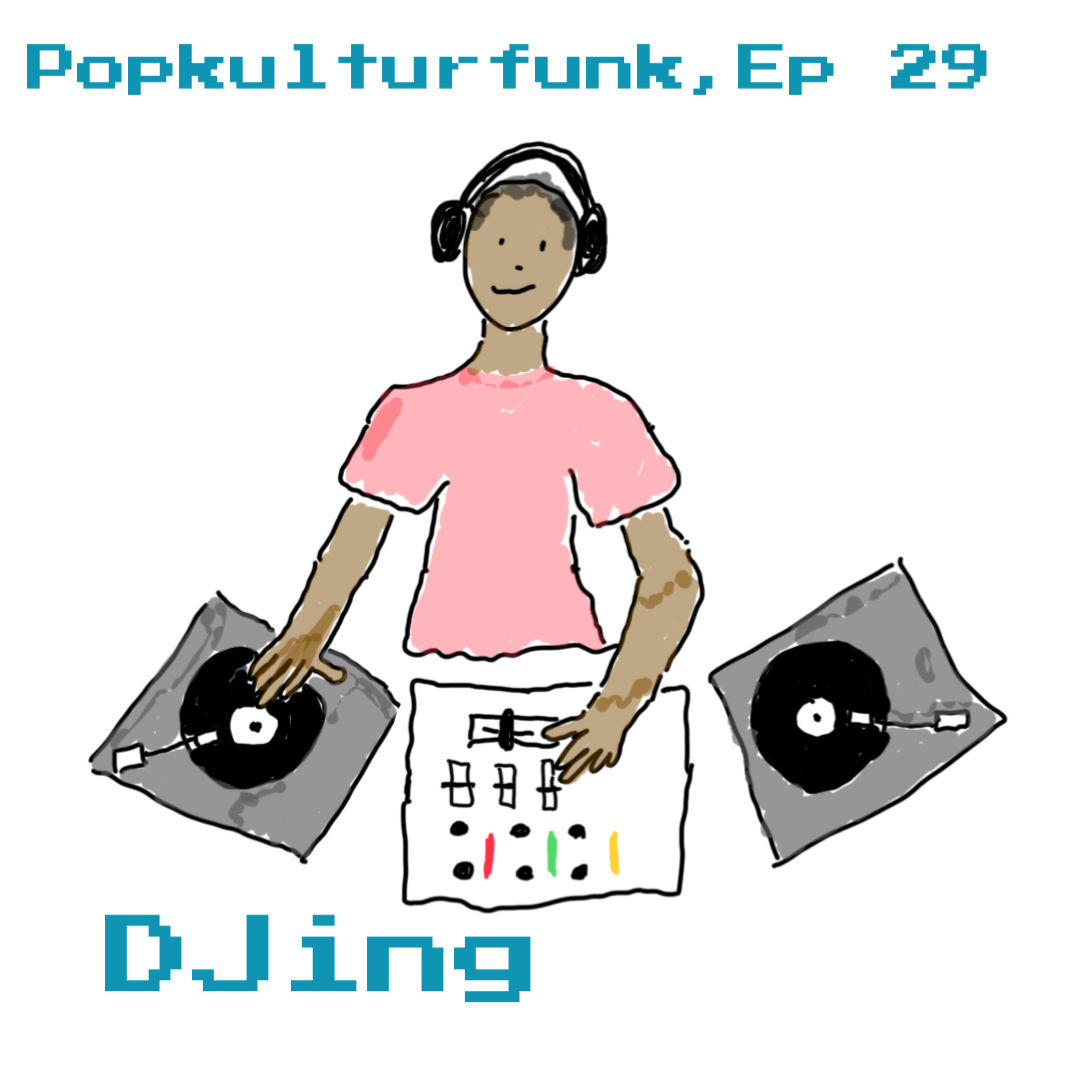 Epi 29: DJing