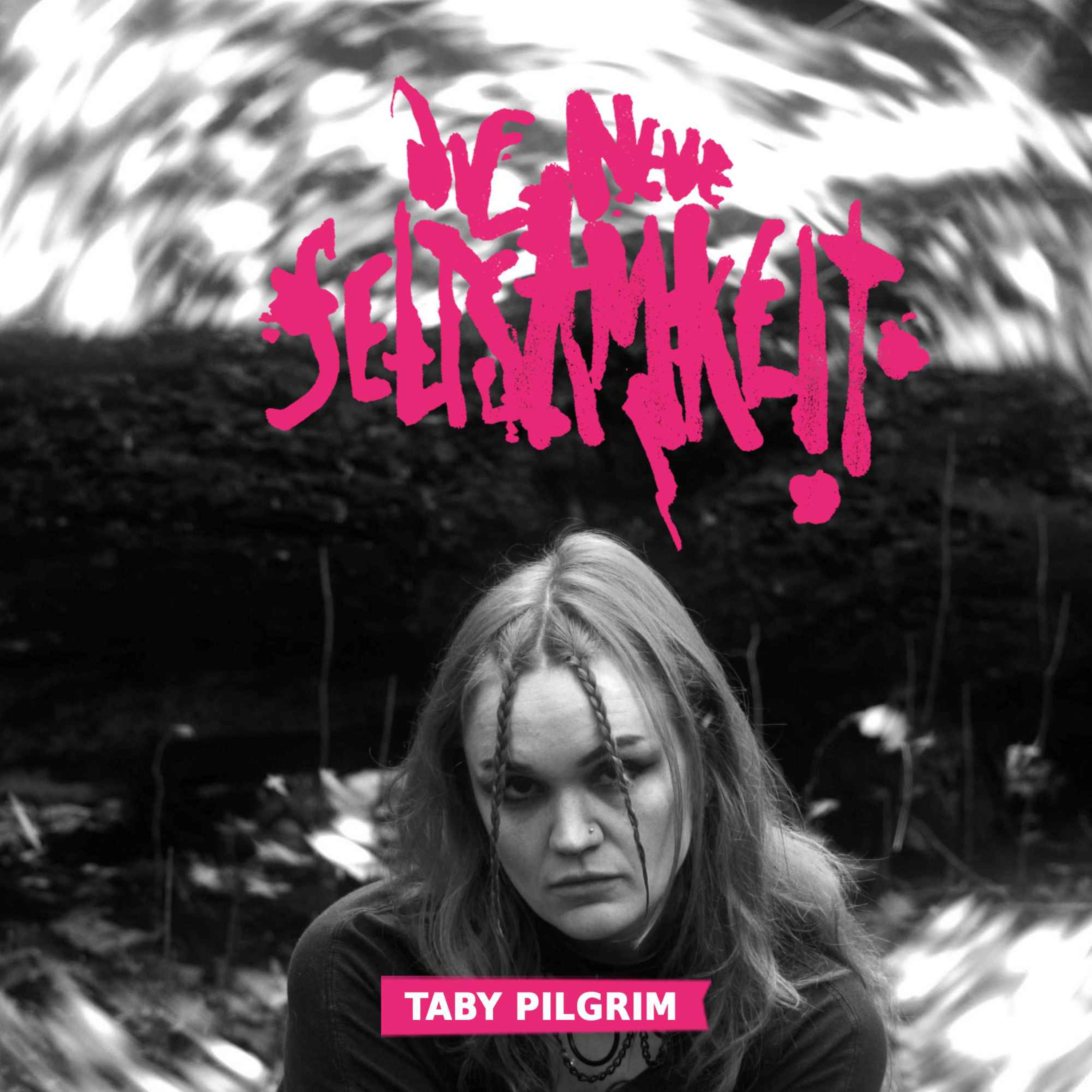 Episode 1 • TABY PILGRIM (Teil 2) | Irgendwann kam mir niemand mehr hinterher